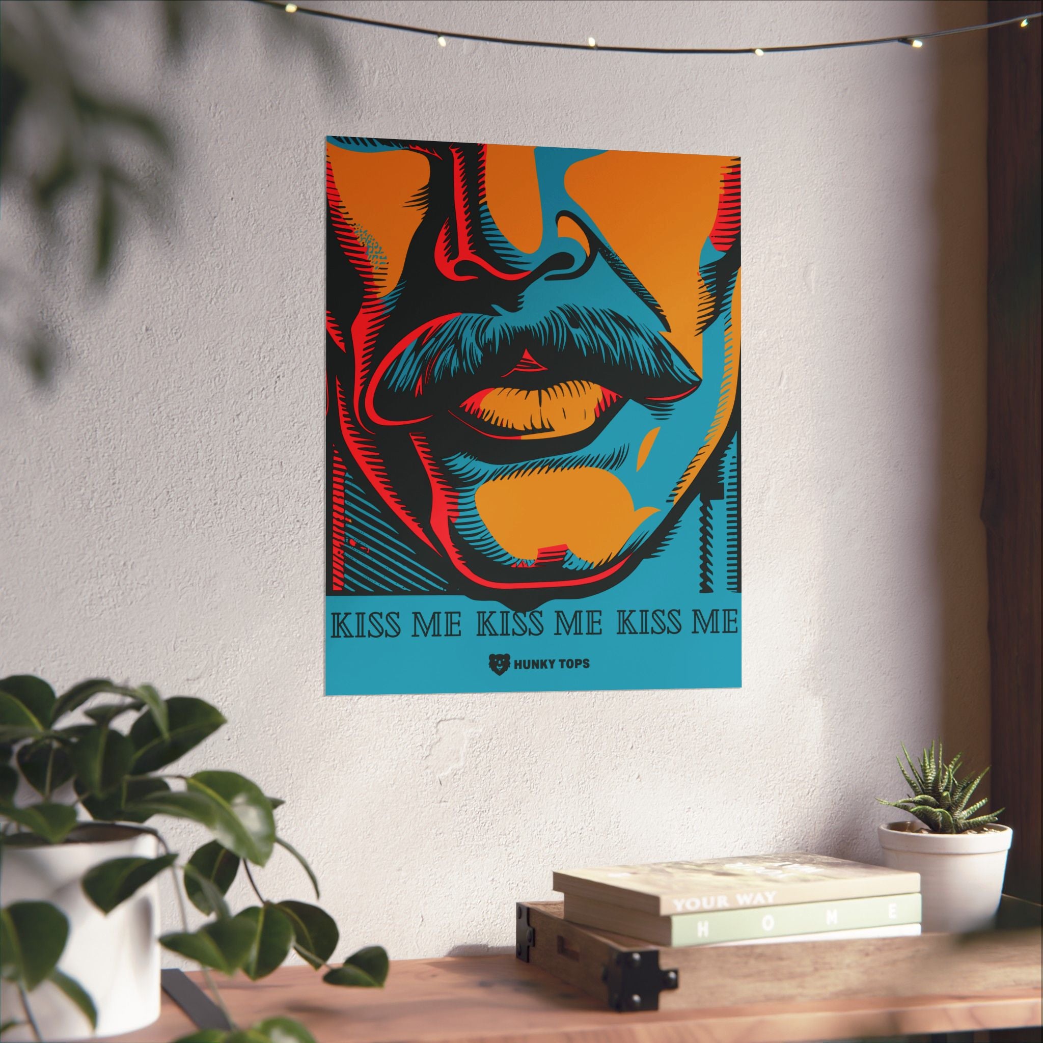 "Kiss Me Boldly" Matte Poster