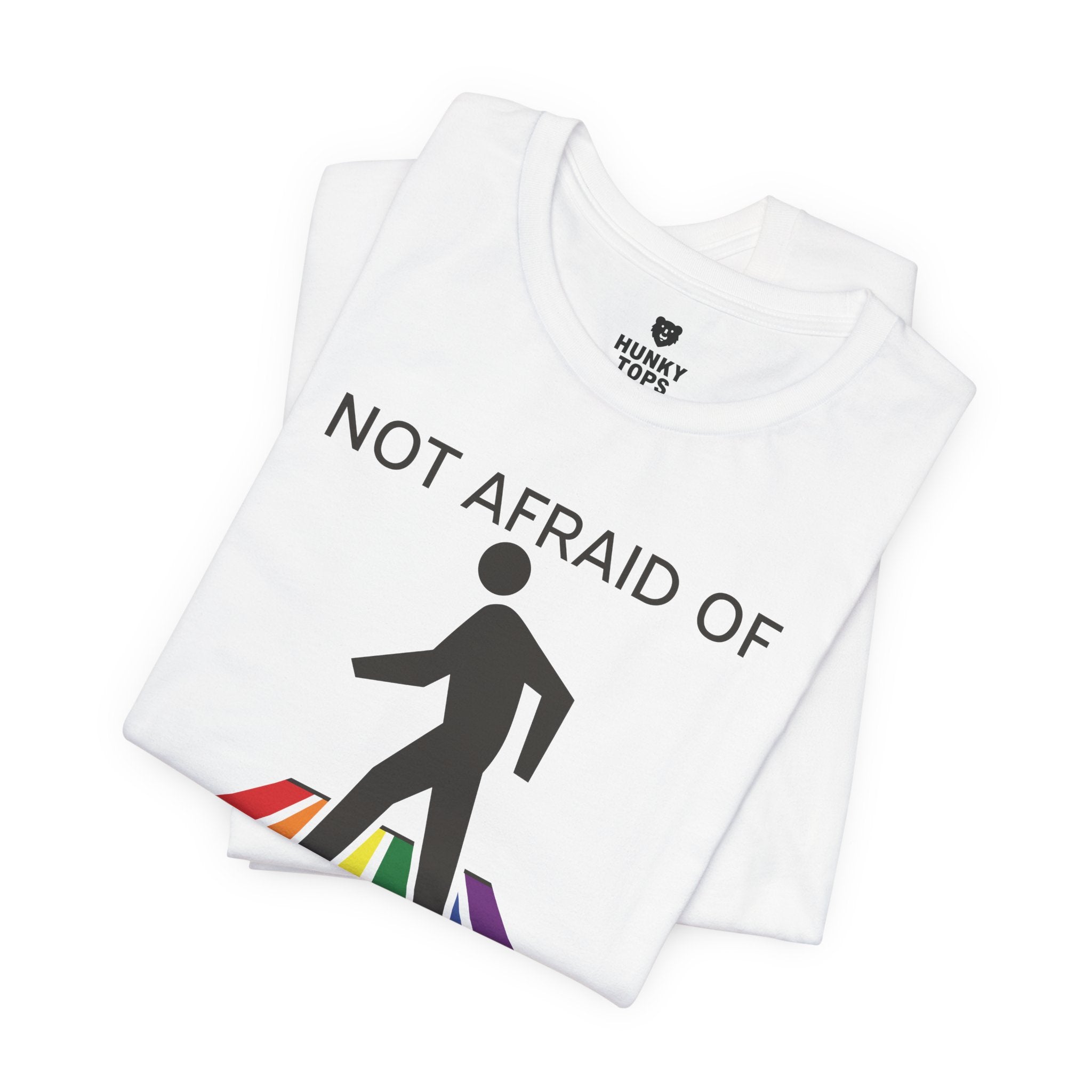 Not Afraid of Rainbow Crosswalks T-Shirt - Hunky Tops #color_White