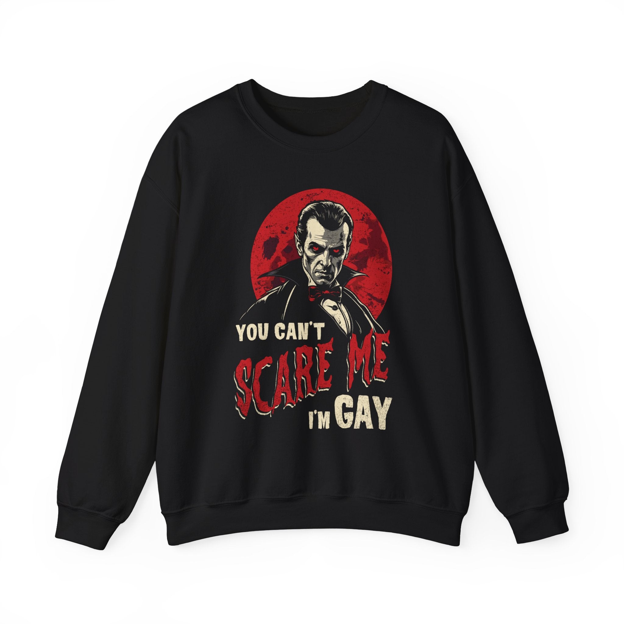 "You Can't Scare Me, I'm Gay" Sweatshirt - Hunky Tops #color_Black