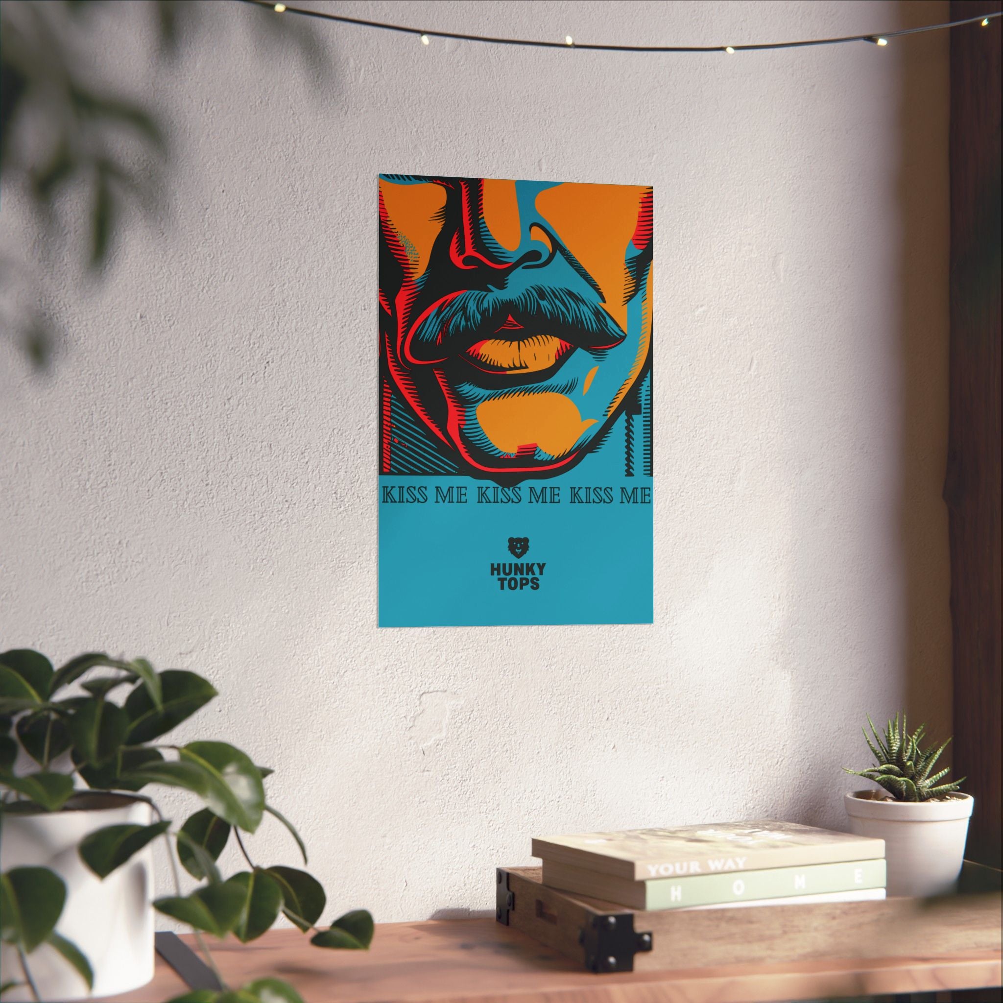 "Kiss Me Boldly" Matte Poster