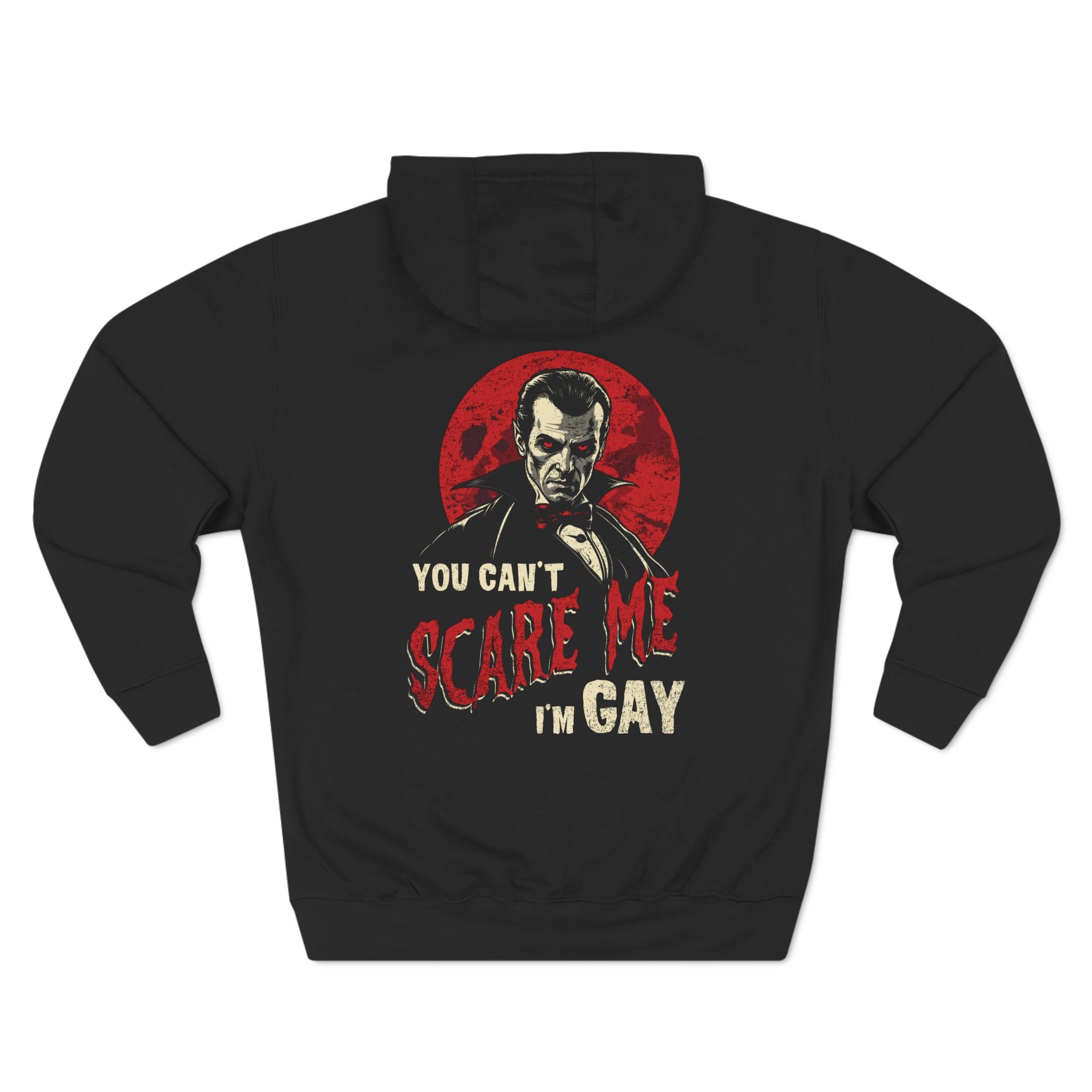 "You Can't Scare Me, I'm Gay" Premium Hoodie - Hunky Tops #color_Black