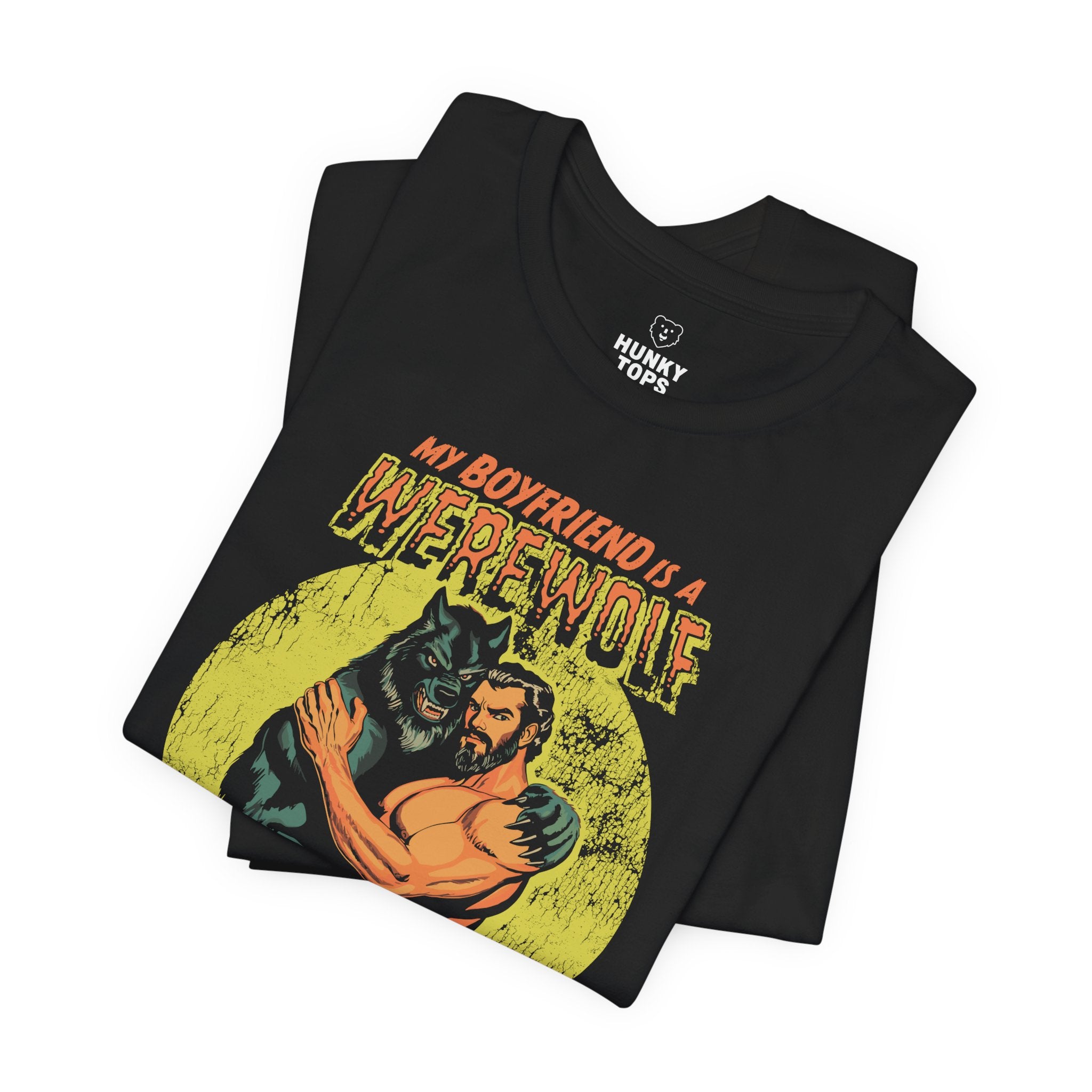 My Boyfriend is a Werewolf T-Shirt - Hunky Tops #color_Black