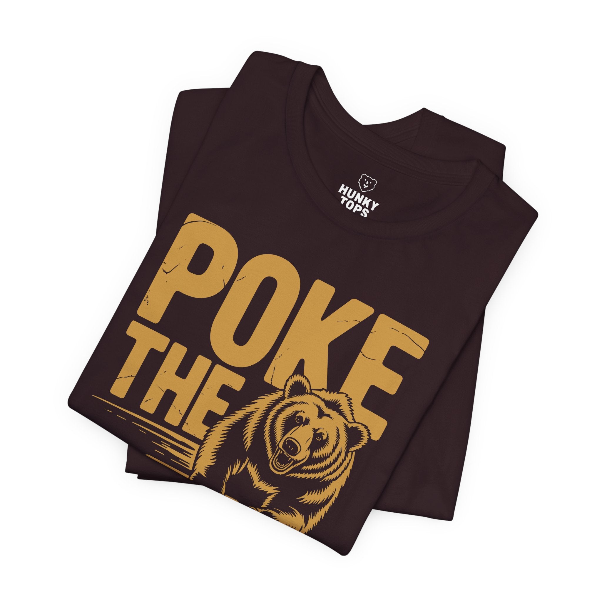 Poke The Bear T-Shirt - Hunky Tops #color_Oxblood Black