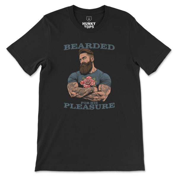 Bearded for His Pleasure T-Shirt