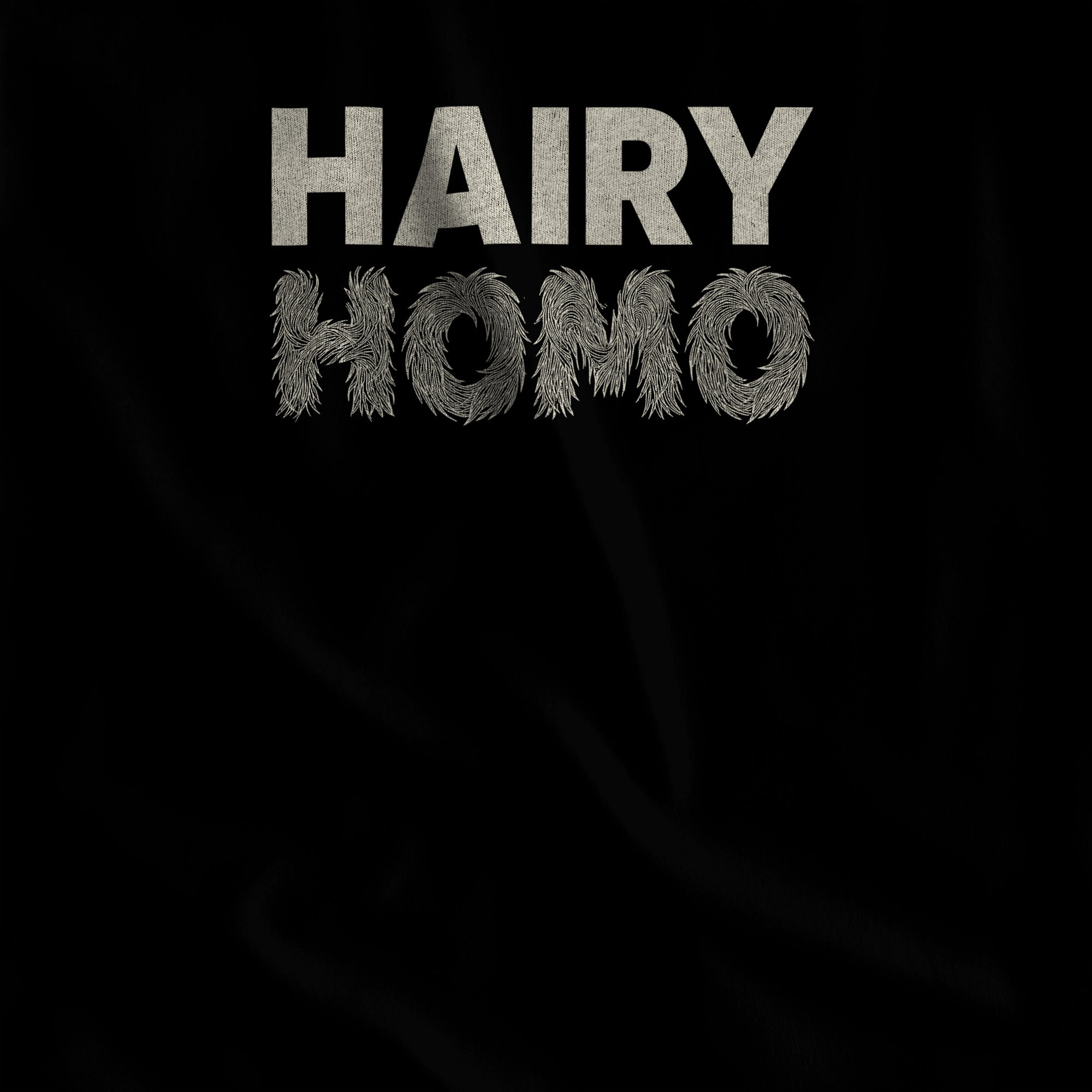 Close-up of the Hairy Homo furry HOMO lettering print on black #color_Black