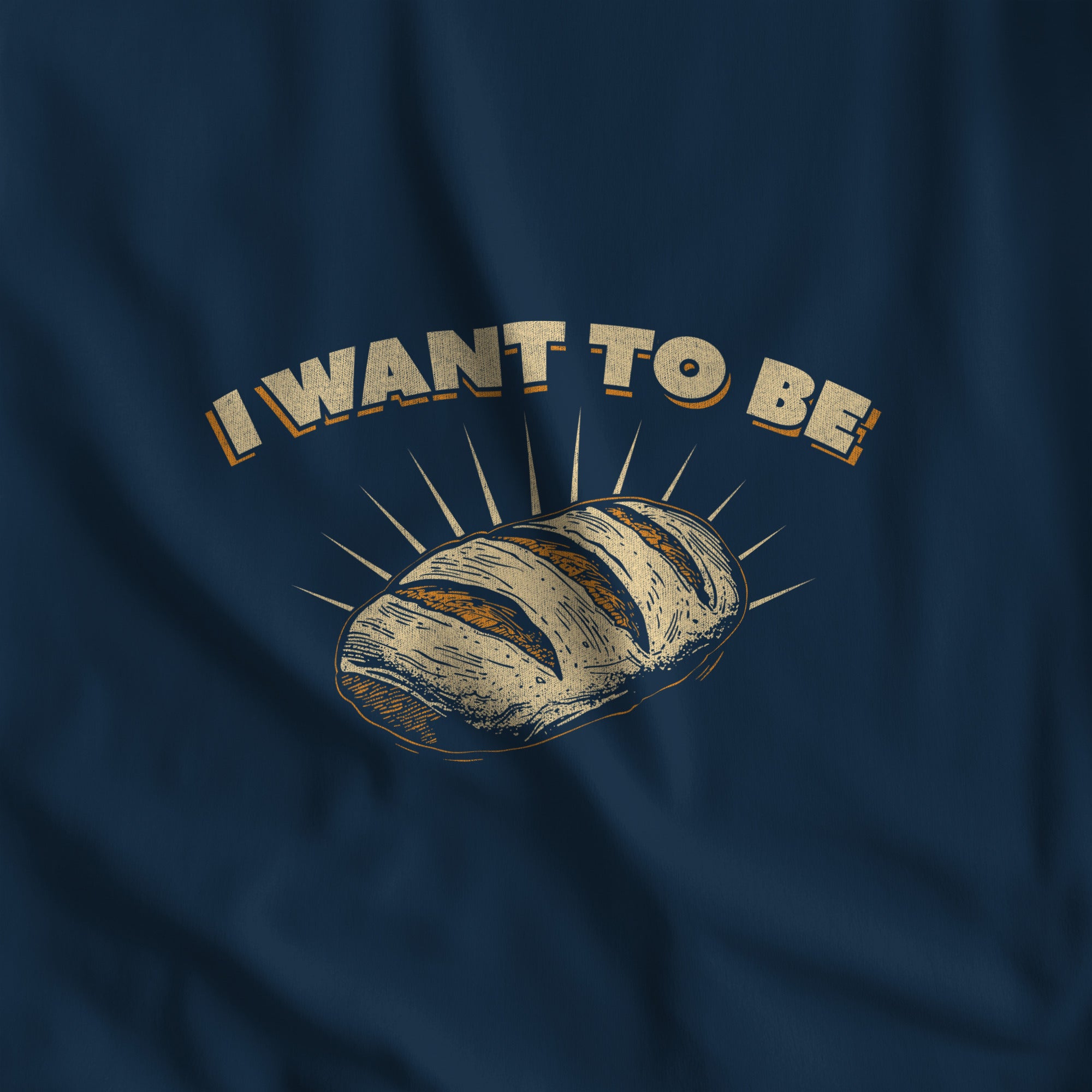 I WANT TO BE BREAD Long-Sleeve T-Shirt - Hunky Tops #color_True Navy