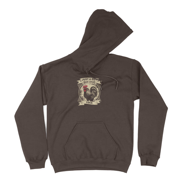 Just A Guy Who Loves Cock Hoodie
