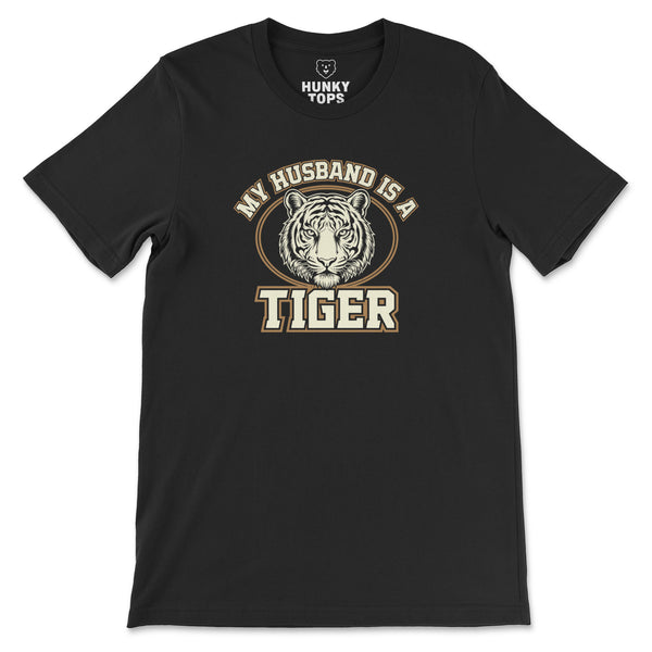 My Husband is a Tiger T-Shirt