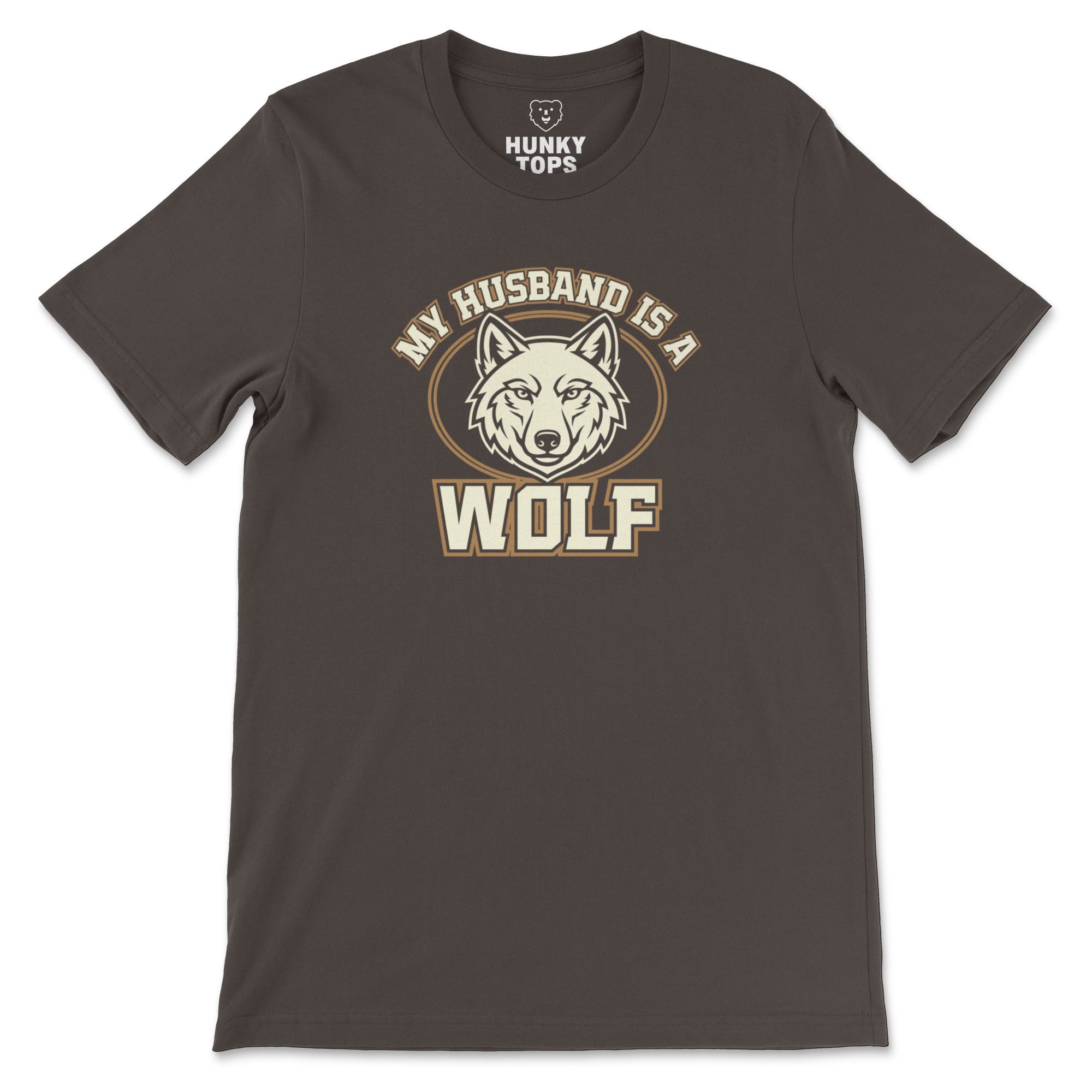 My Husband is a Wolf T-Shirt - Hunky Tops #color_Brown