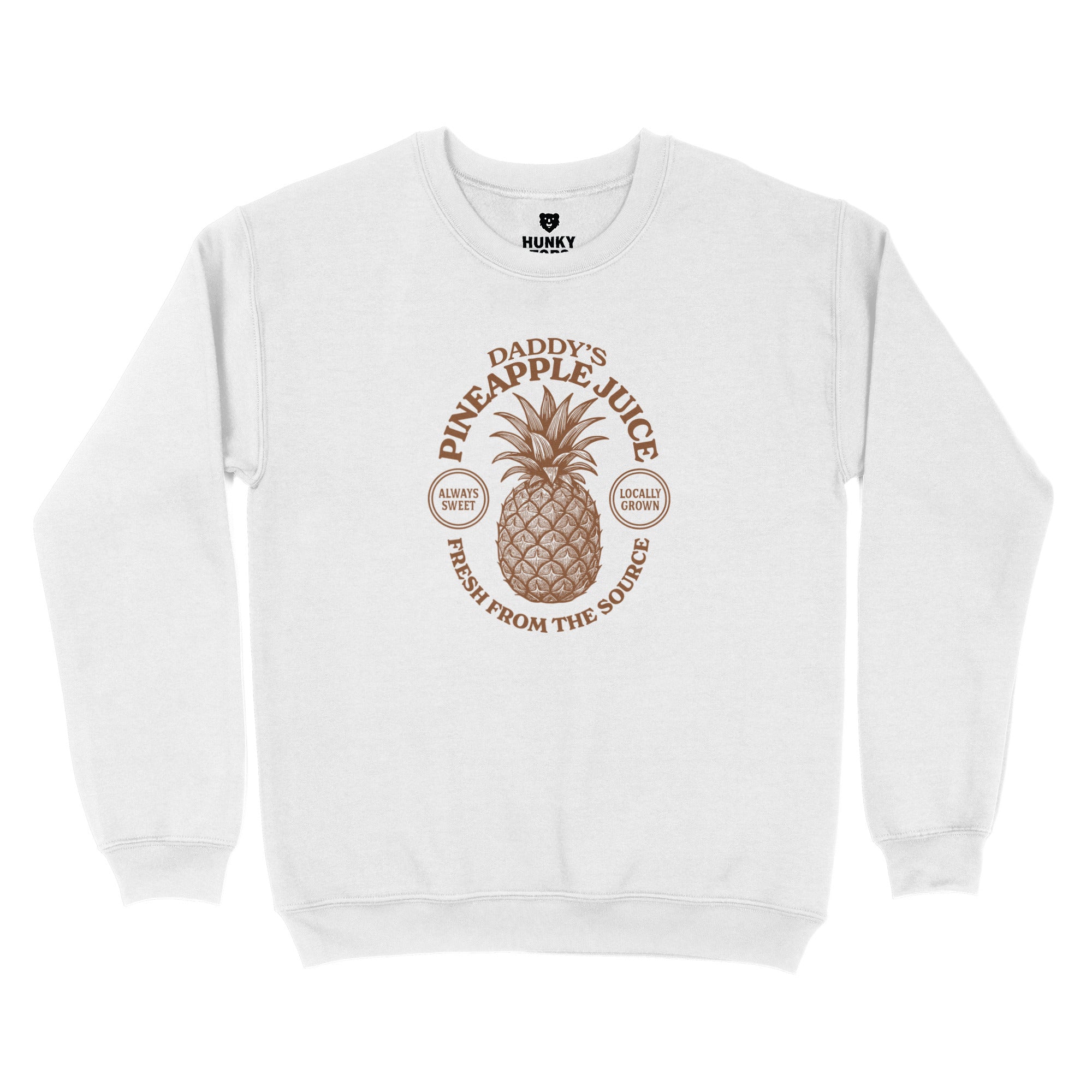 Daddy's Pineapple Juice Sweatshirt - Hunky Tops #color_White