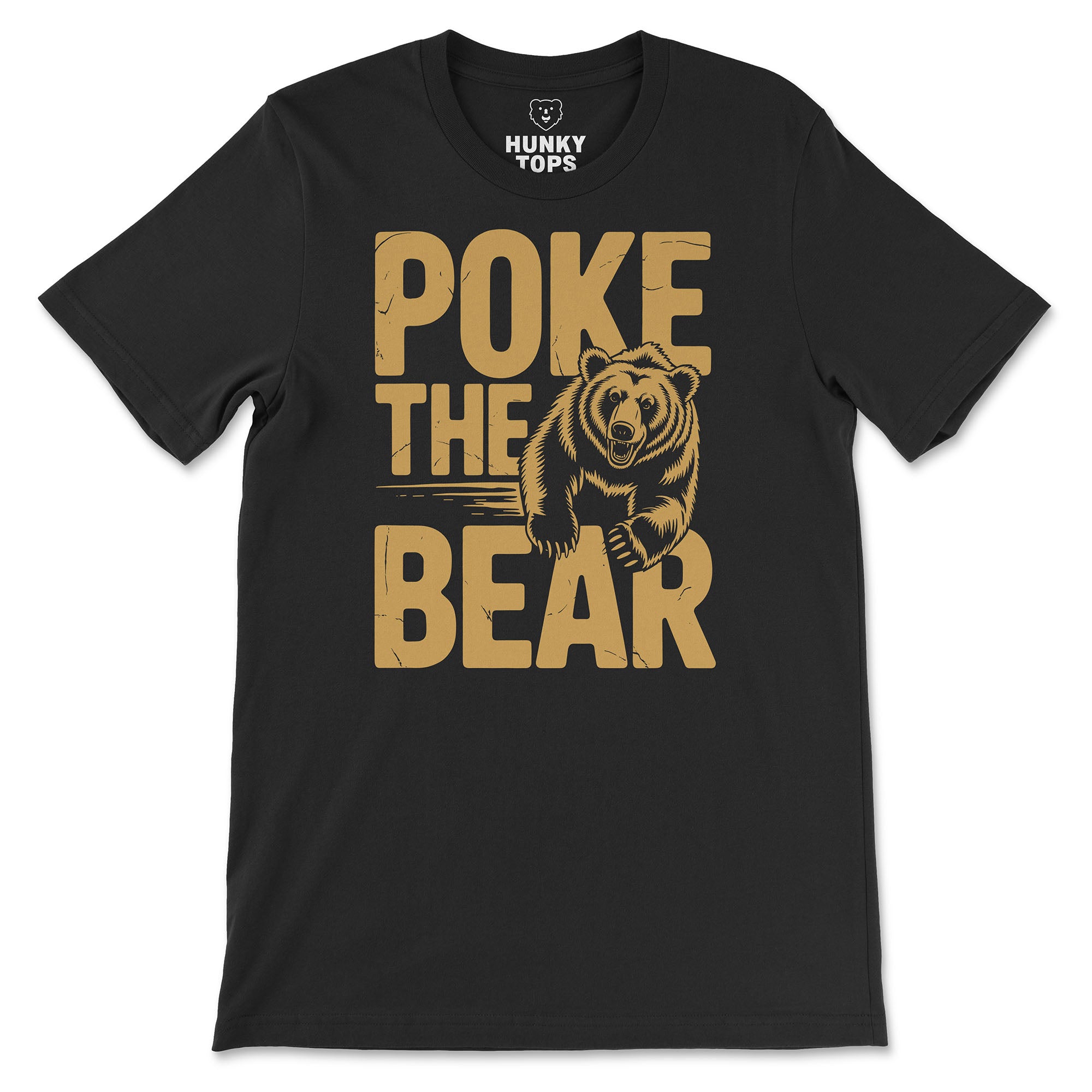 Poke The Bear T-Shirt - Hunky Tops #color_Black