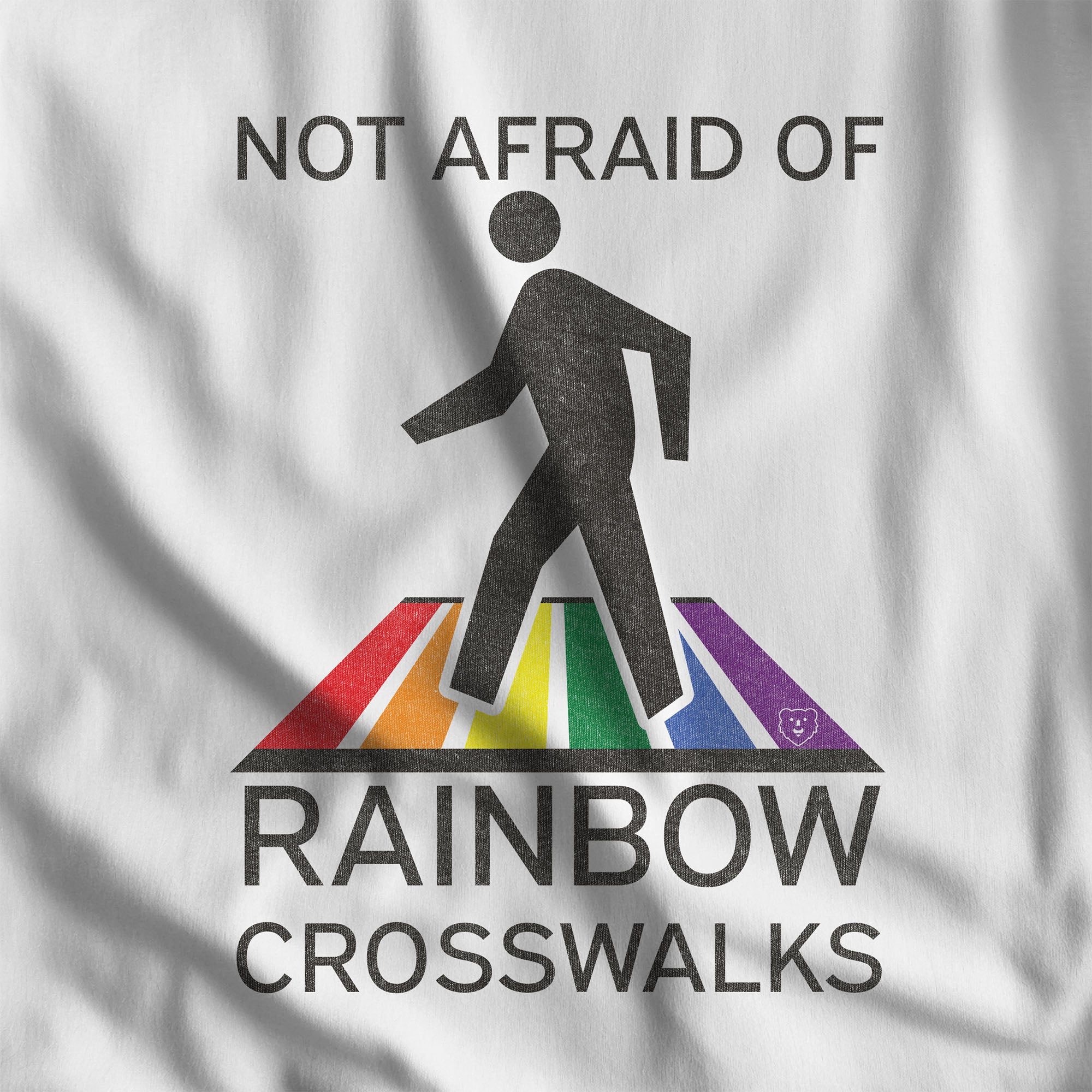 Not Afraid of Rainbow Crosswalks T-Shirt - Hunky Tops #color_White