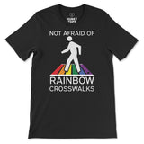 Not Afraid of Rainbow Crosswalks T-Shirt - Hunky Tops #color_Black