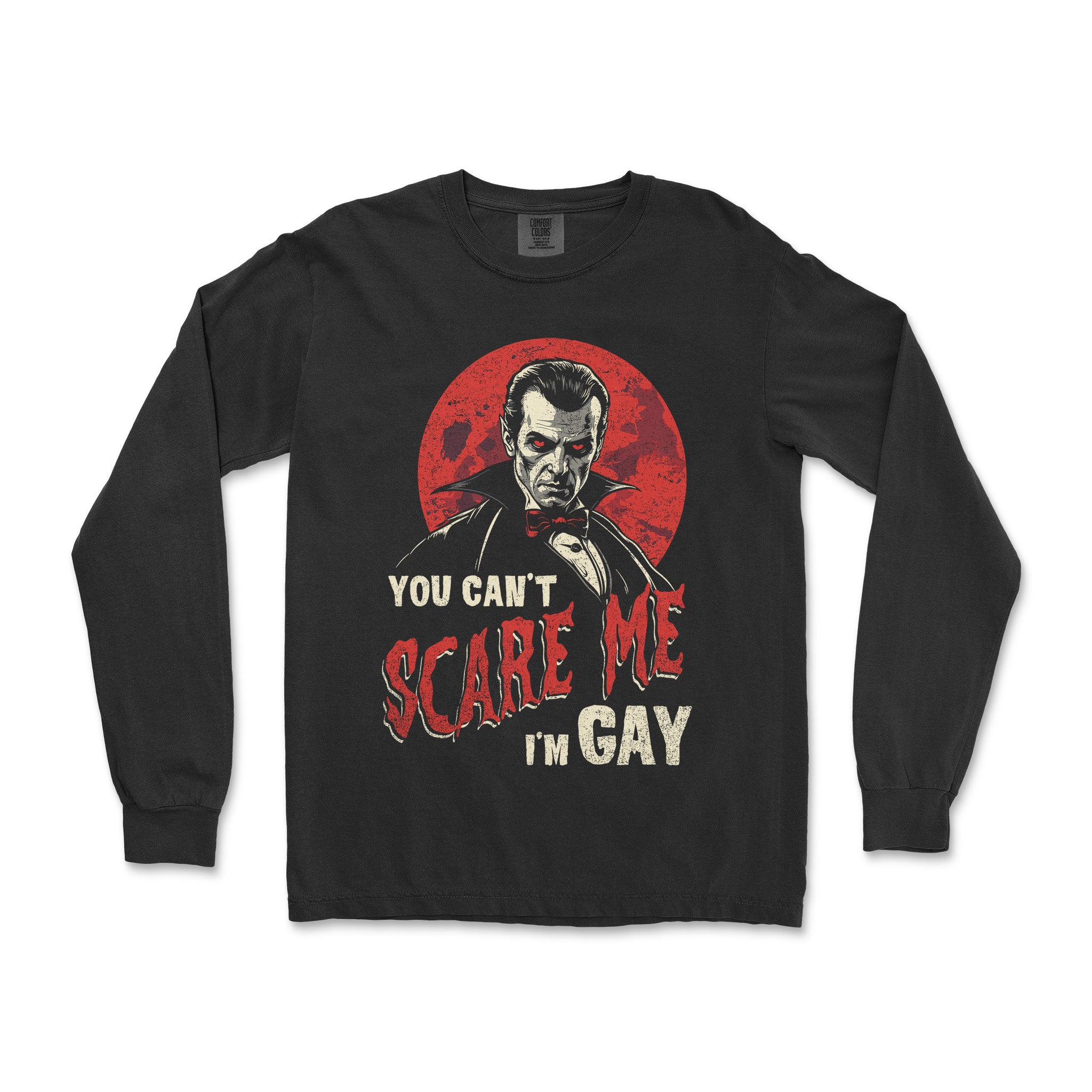 "You Can't Scare Me, I'm Gay" Long-Sleeve T-Shirt - Hunky Tops #color_Black