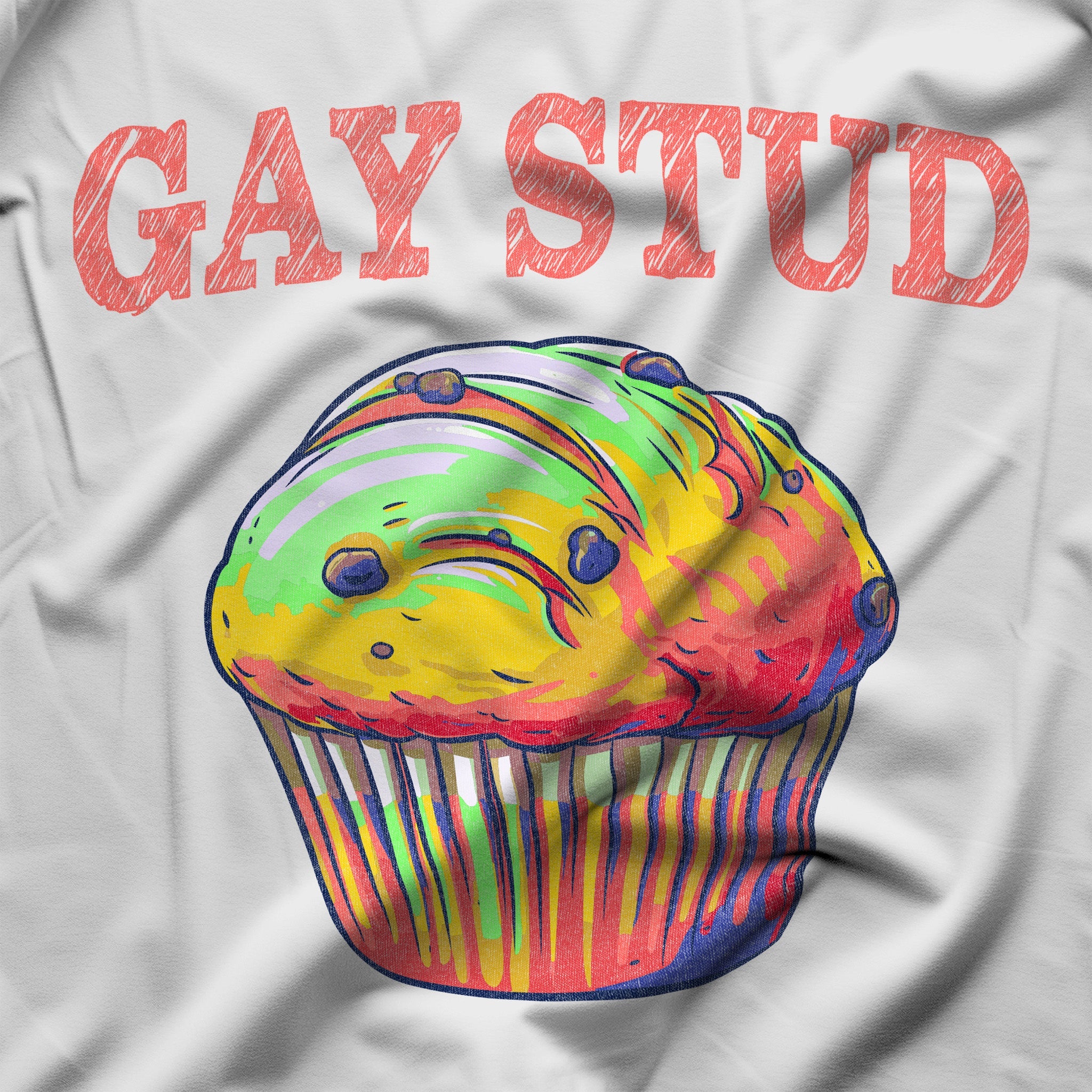 Gay Stud Muffin T-Shirt - Flaunt Your Sweet Side - Hunky Tops #color_White