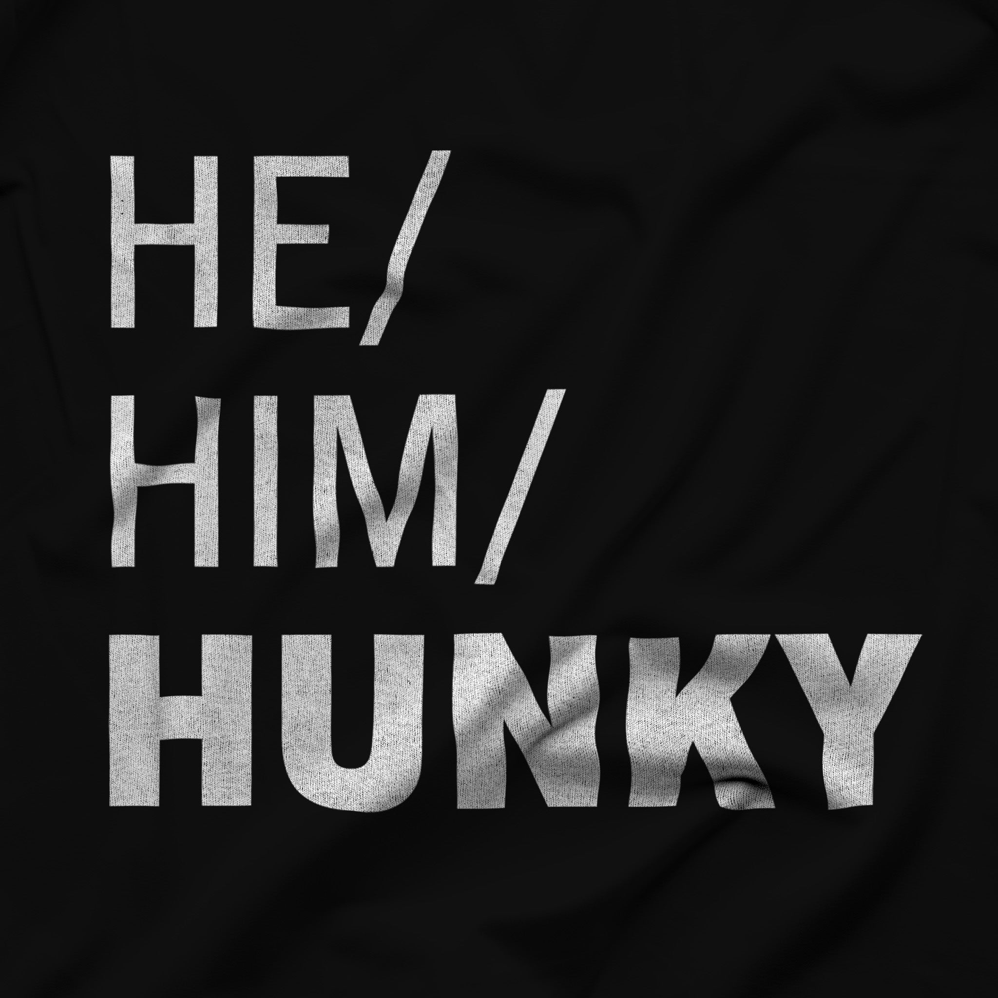 He/Him/Hunky Pronoun Pocket Tee – Bold Identity, Bold Style - Hunky Tops #color_Black