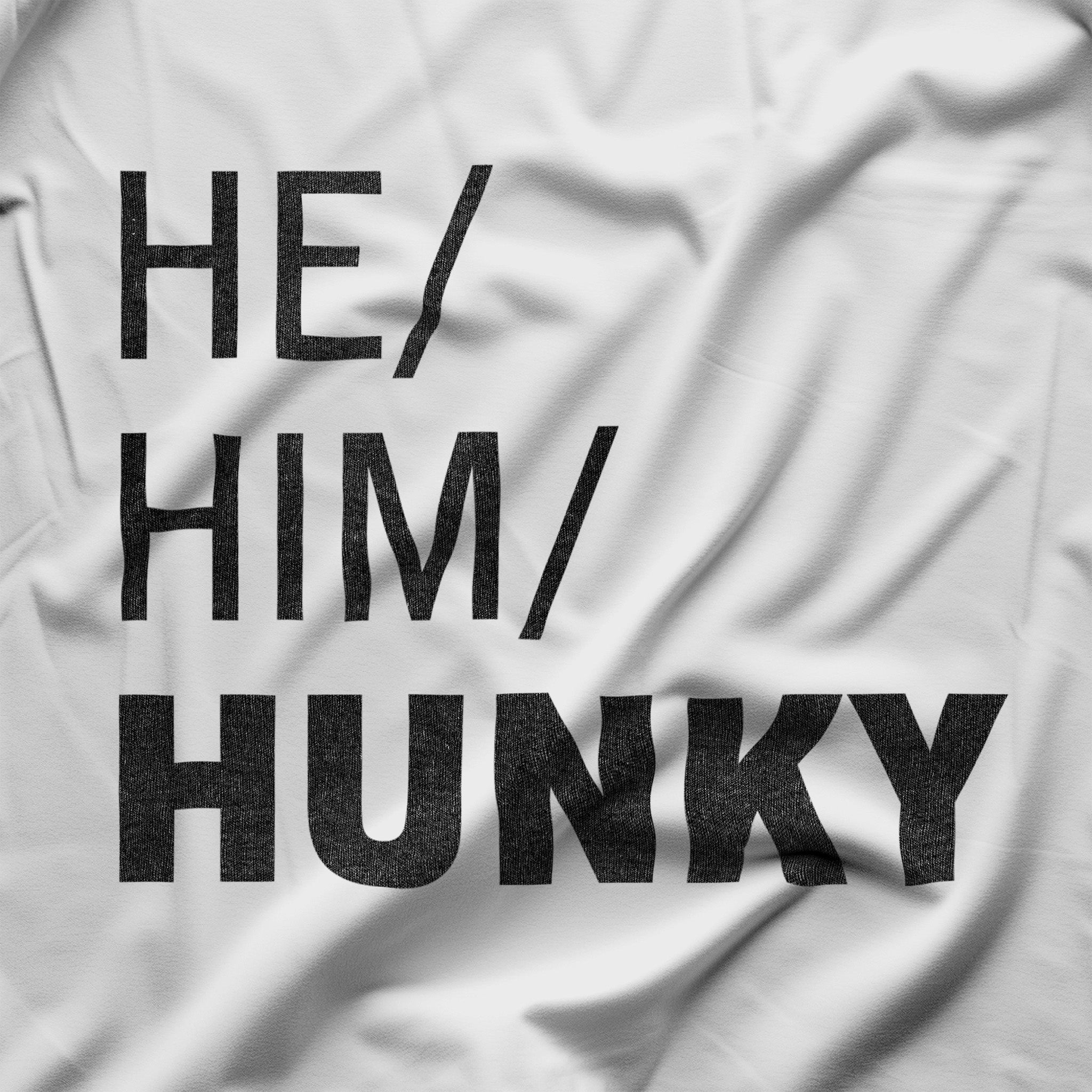 He/Him/Hunky Pronoun Pocket Tee – Bold Identity, Bold Style - Hunky Tops #color_White