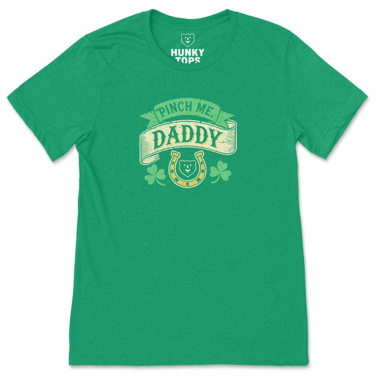 Pinch Me, Daddy – Gay St. Patrick’s Day T-Shirt - Hunky Tops #color_Heather Kelly