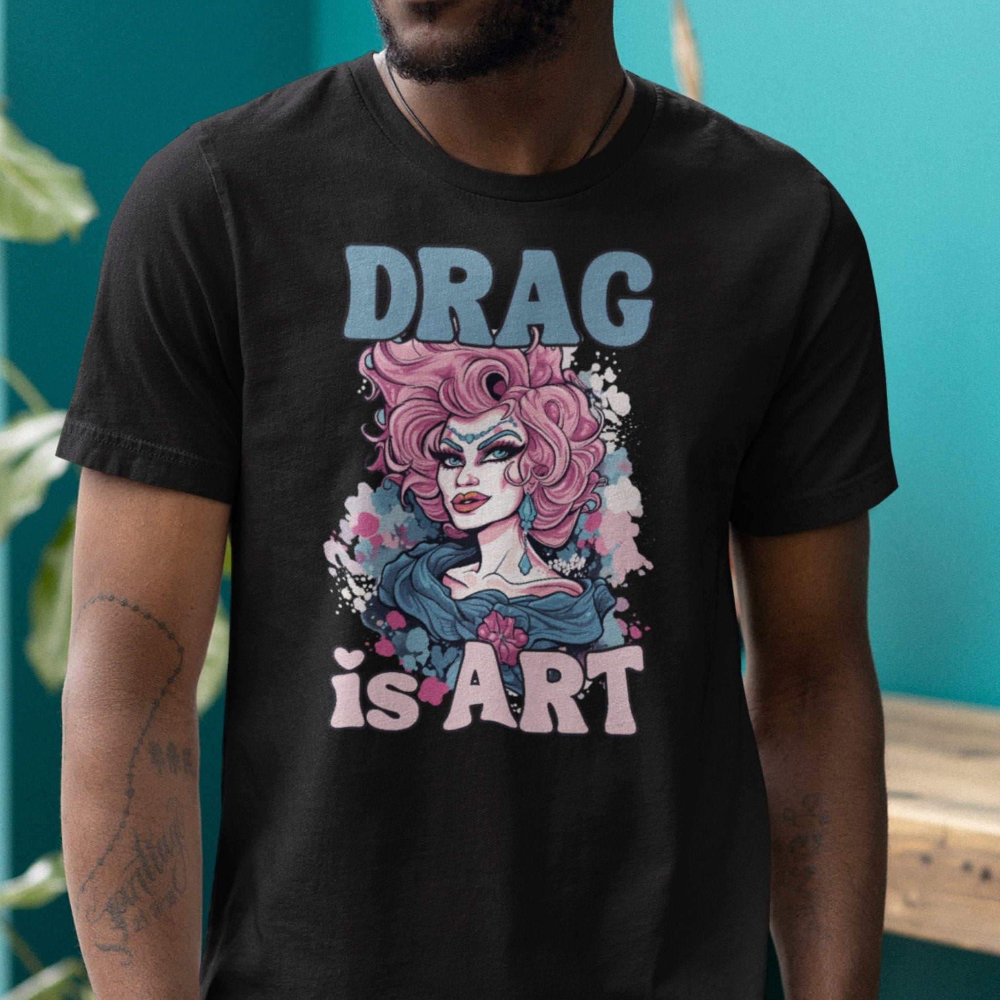 Drag is ART - Protest the Drag Ban T-Shirt - Hunky Tops #color_Black