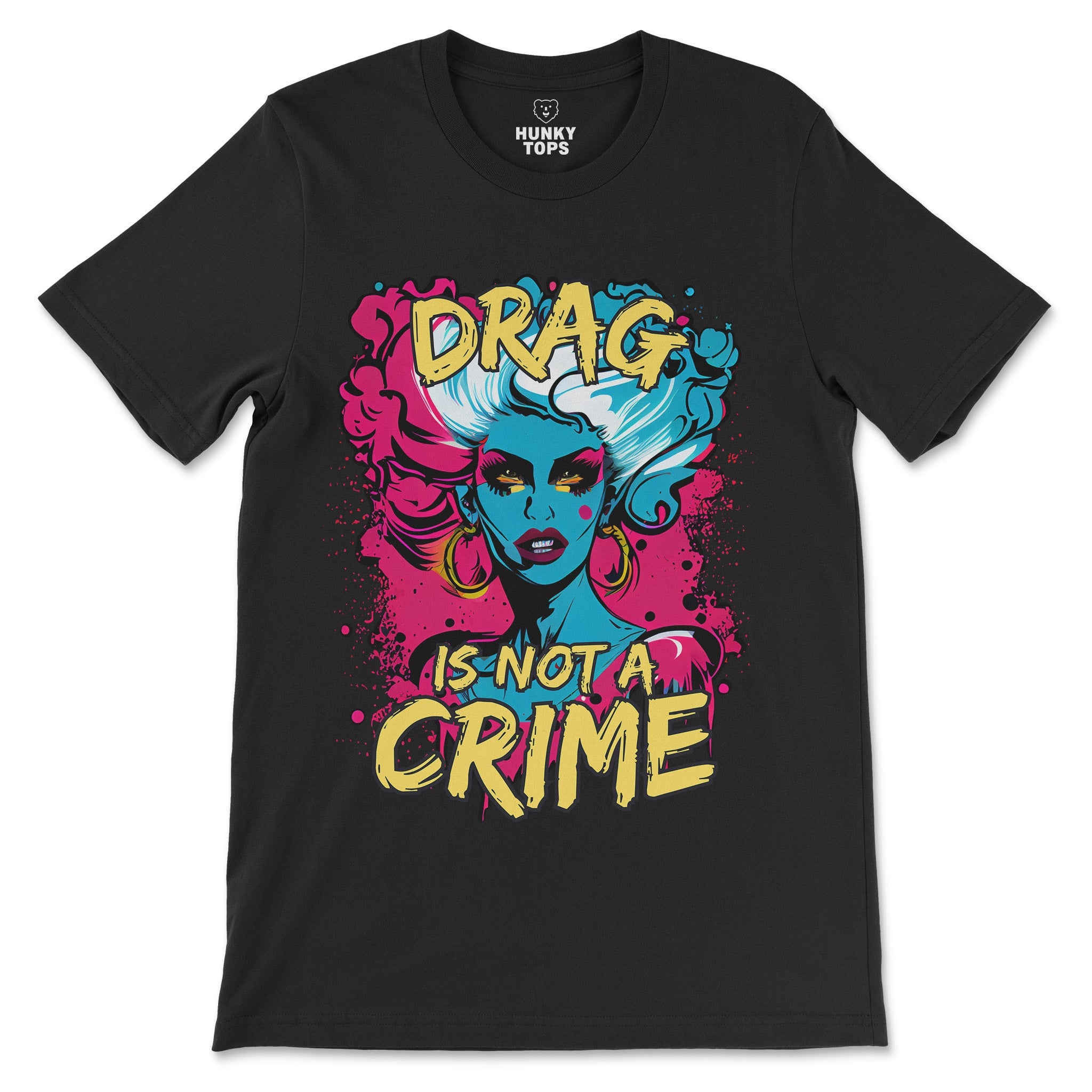 "Drag is not a Crime" Support Drag Graphic T-Shirt - Hunky Tops #color_Black