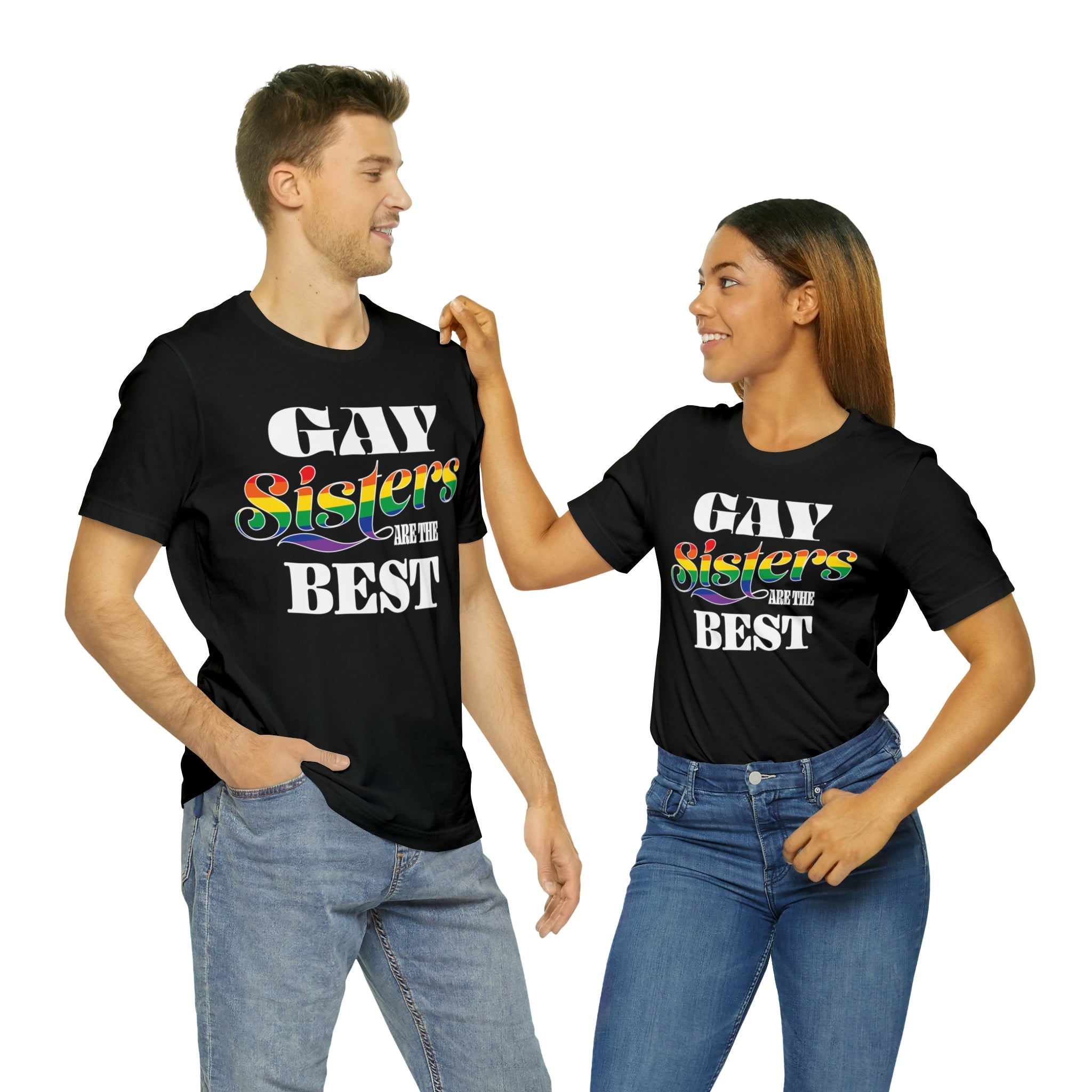"Gay Sisters are the Best" - Celebration T-Shirt - Hunky Tops #color_Black