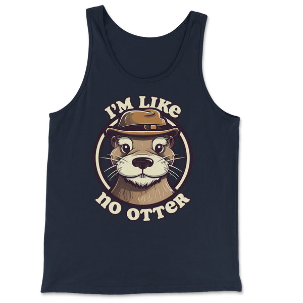 "I'm Like No Otter" Tank Top