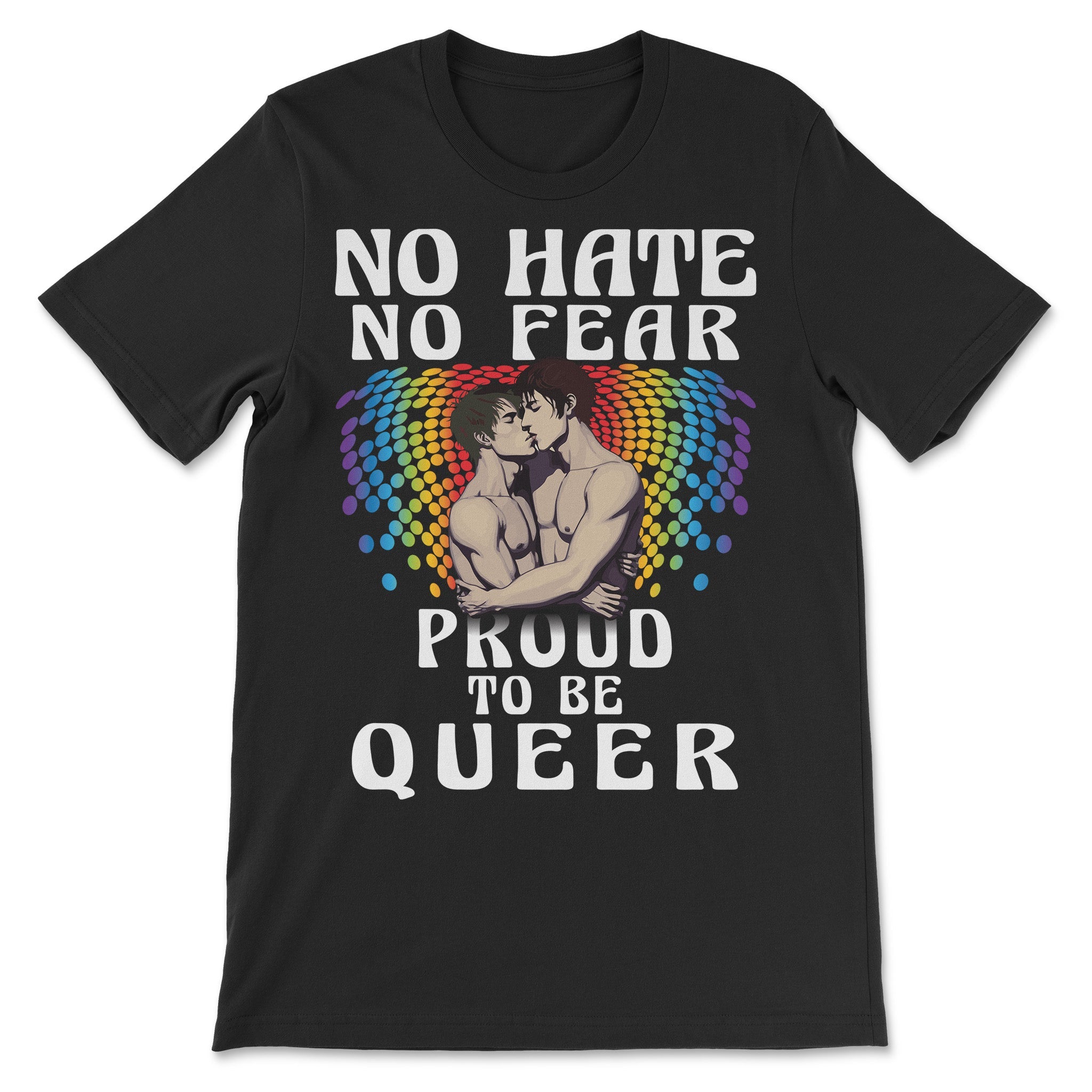 hovedvej jeg er tørstig Porto No Hate, No Fear. Proud to be Queer" T-Shirt - Bold Queer Pride Tee