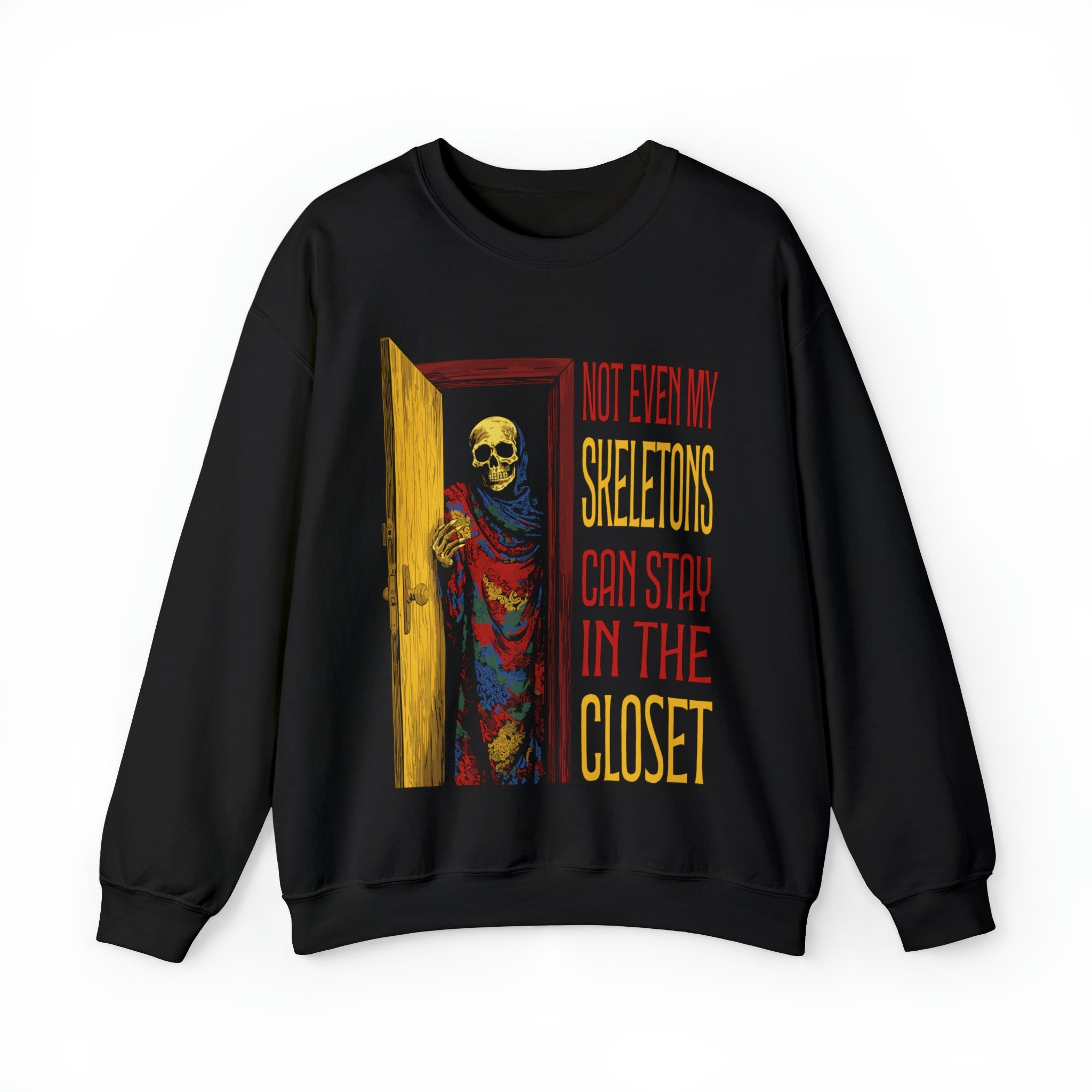 "Not Even My Skeletons Can Stay in the Closet" Gay Halloween Sweatshirt - Hunky Tops #color_Black