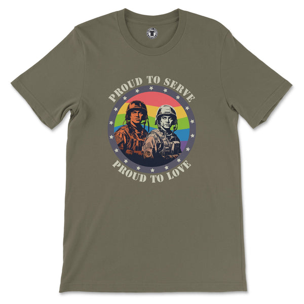 "Proud to Serve, Proud to Love" Commemorative Soldiers T-Shirt