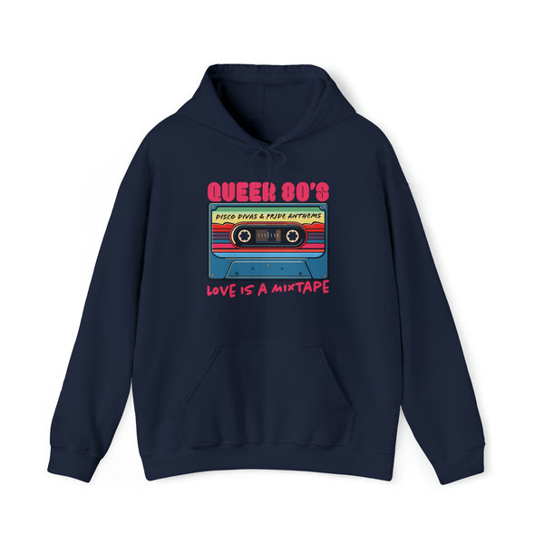"Queer 80's: Love is a Mixtape" Hoodie