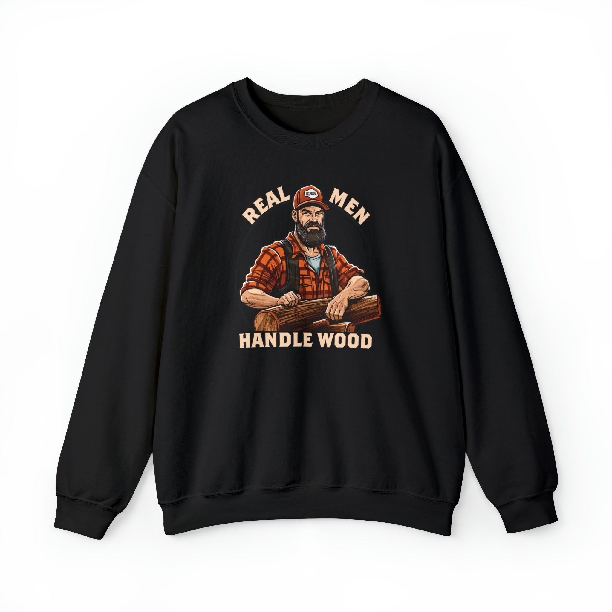 "Real Men Handle Wood" Lumberjack Sweatshirt - Hunky Tops #color_Black