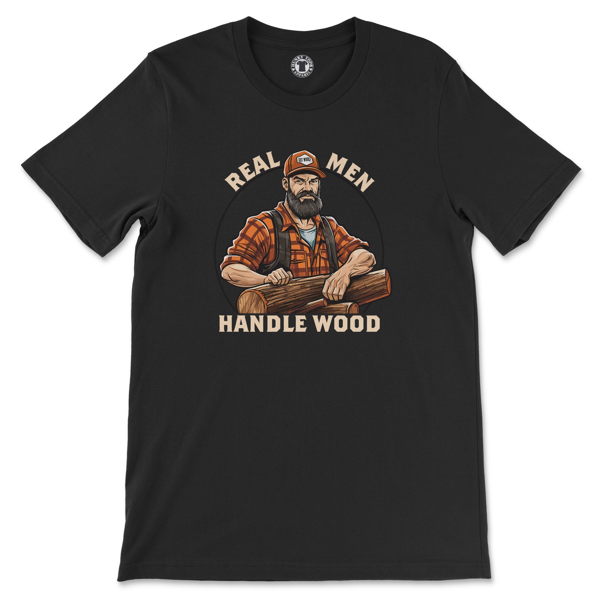 "Real Men Handle Wood" Lumberjack T-Shirt - Hunky Tops #color_Black