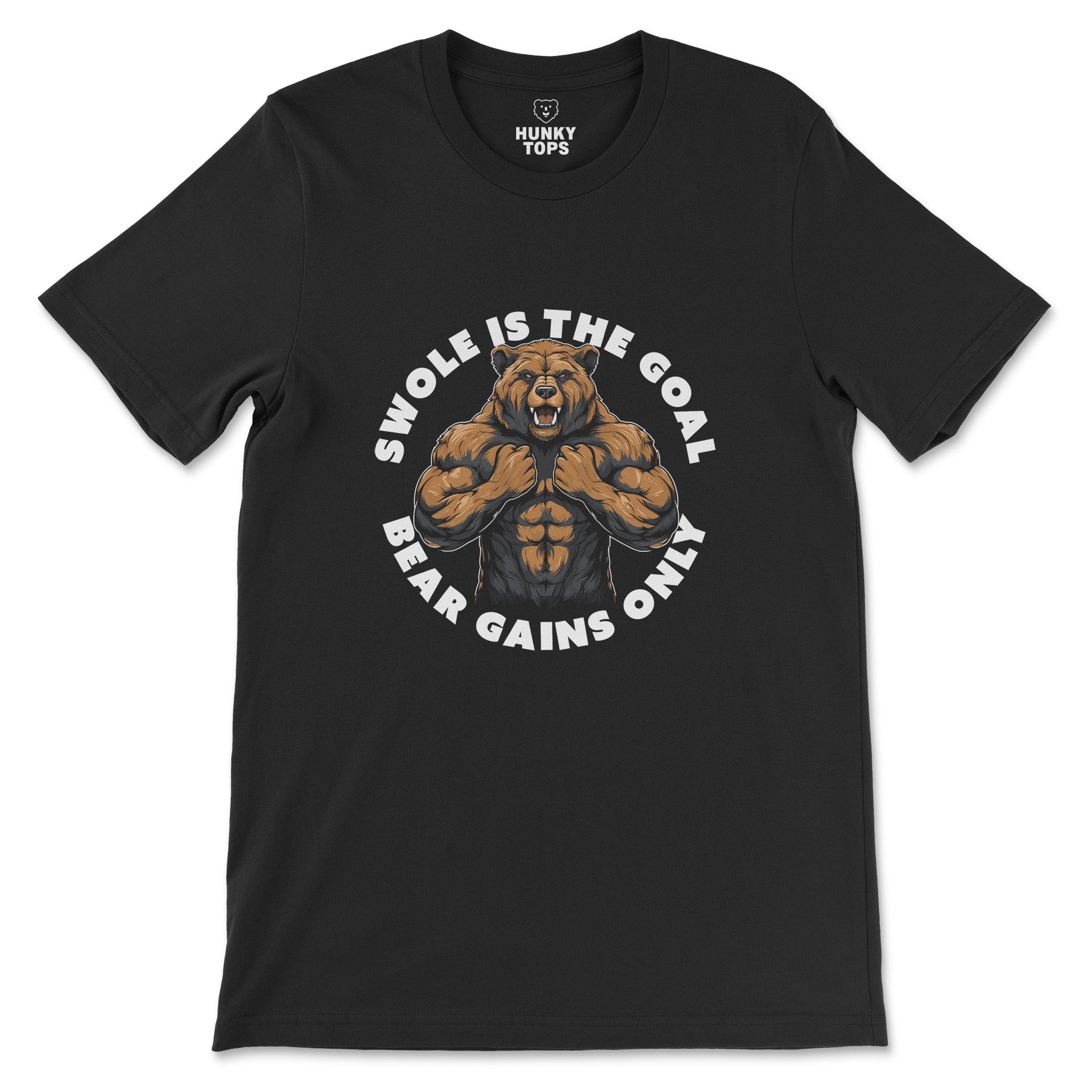"Swole is the Goal, Bear Gains Only" T-Shirt - Hunky Tops #color_Black