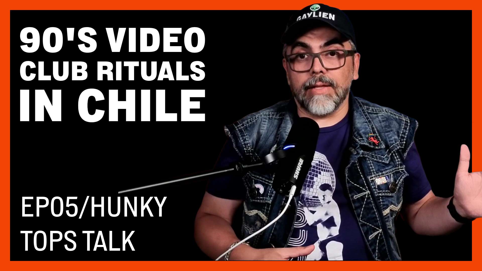 Hunky Tops Talk Ep. 5: The Video Club Rituals of 90s Chile