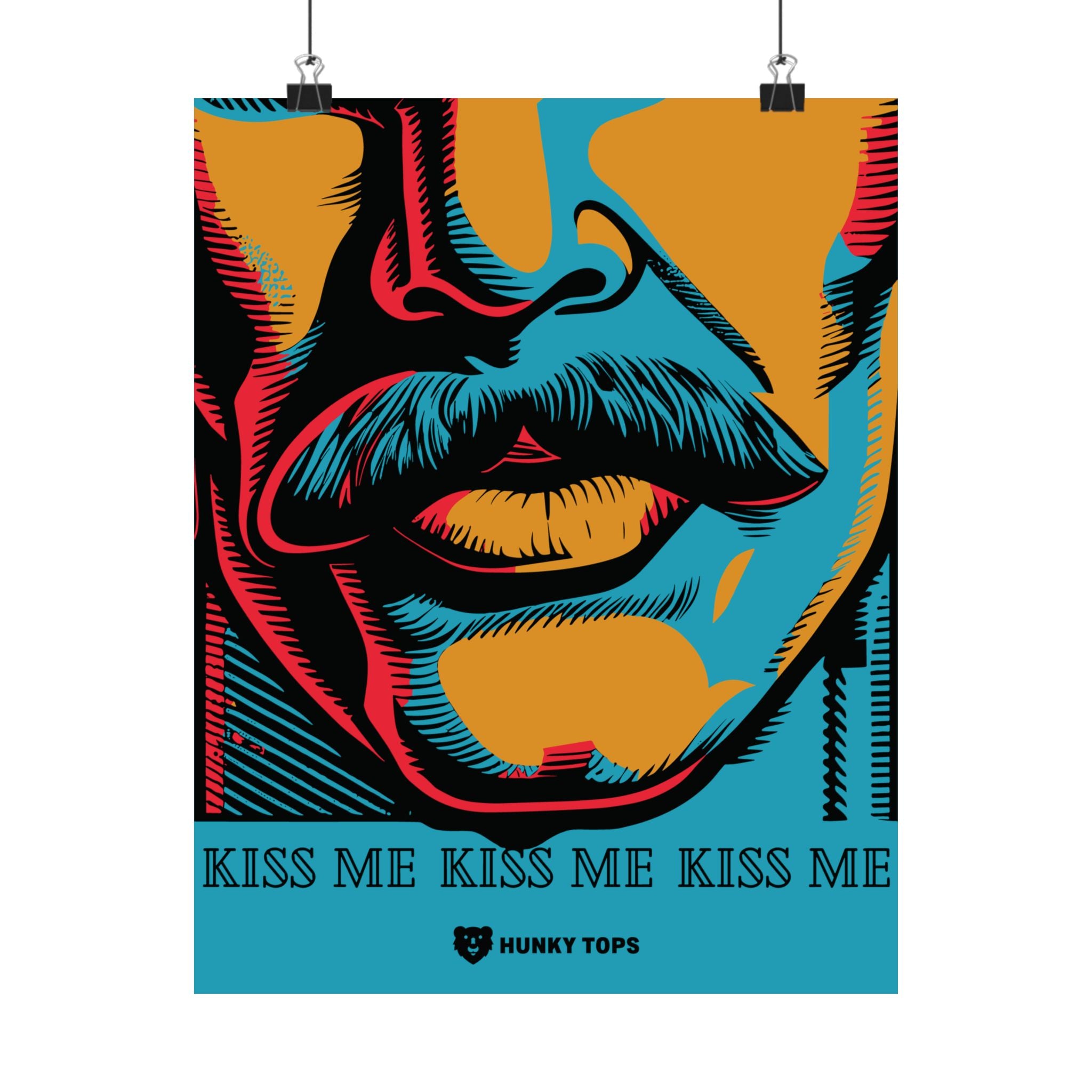 "Kiss Me Boldly" Matte Poster