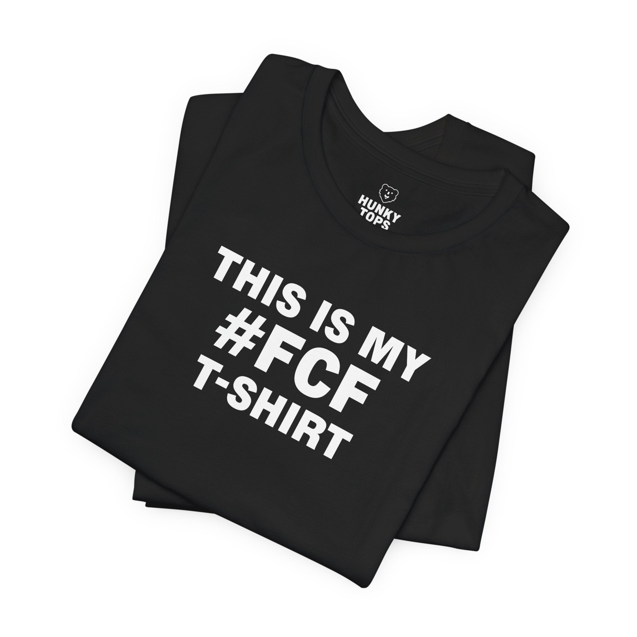 This Is My #FCF T-Shirt - Hunky Tops #color_Black
