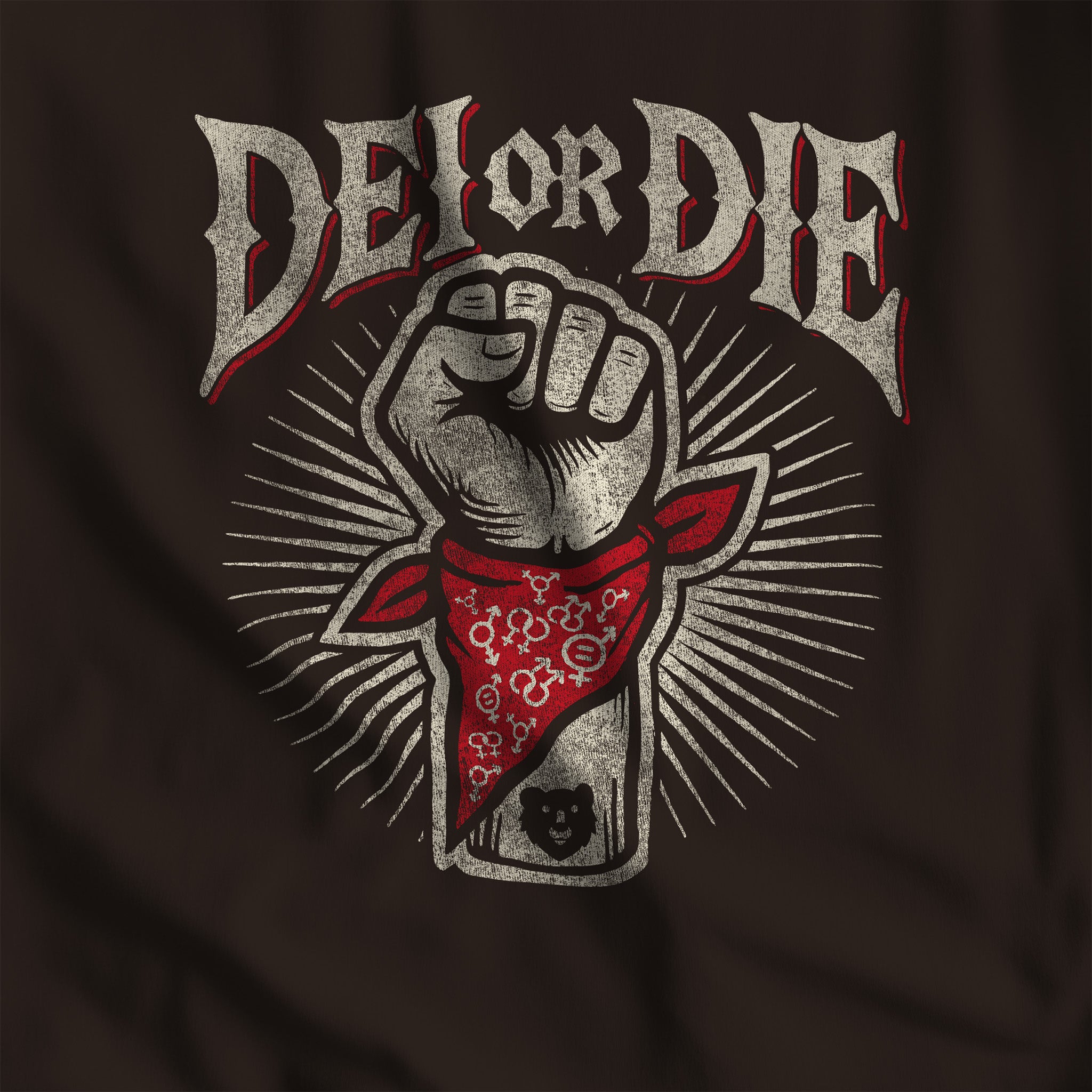 DEI OR DIE T-Shirt - Hunky Tops #color_Brown