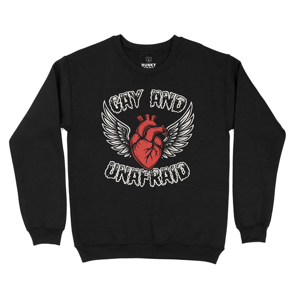 Gay and Unafraid Sweatshirt