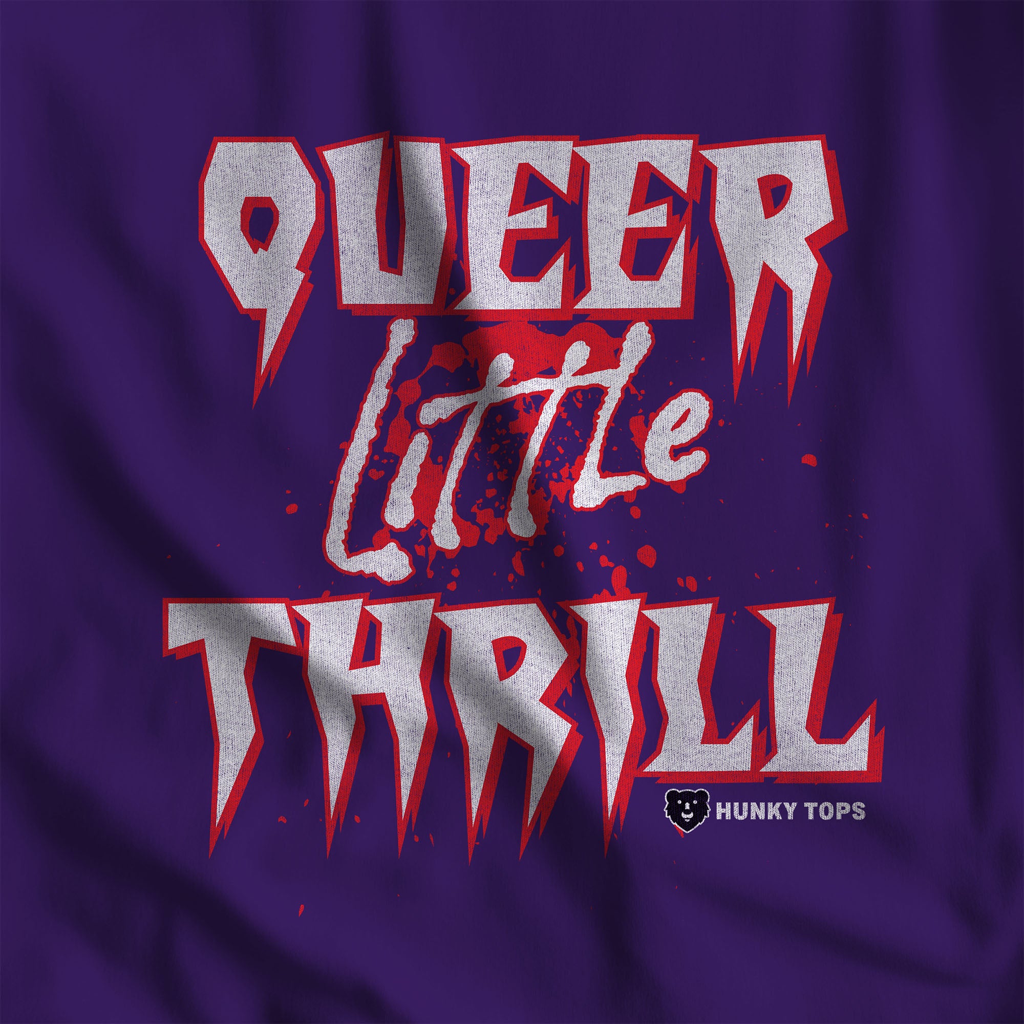 Queer Little Thrill Gay Halloween T-Shirt - Hunky Tops #color_Team Purple