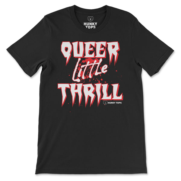 Queer Little Thrill Gay Halloween T-Shirt