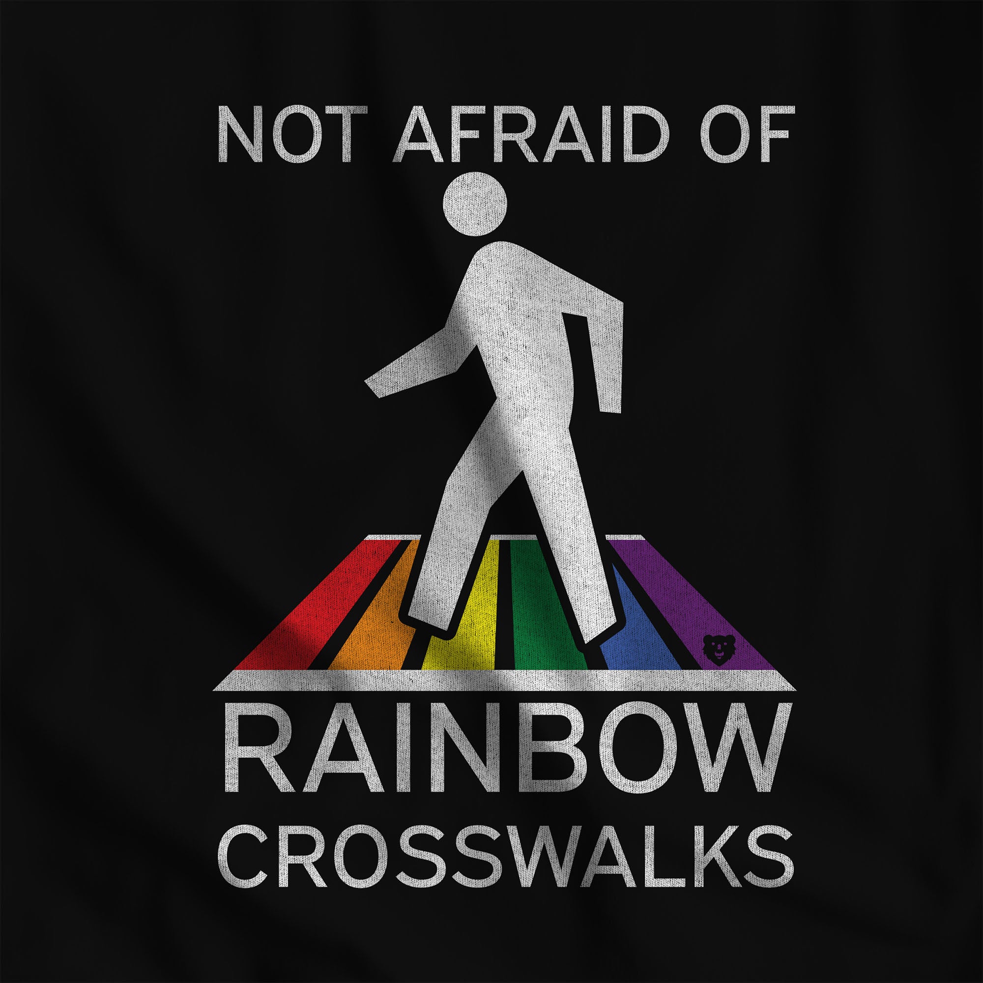 Not Afraid of Rainbow Crosswalks T-Shirt - Hunky Tops #color_Black