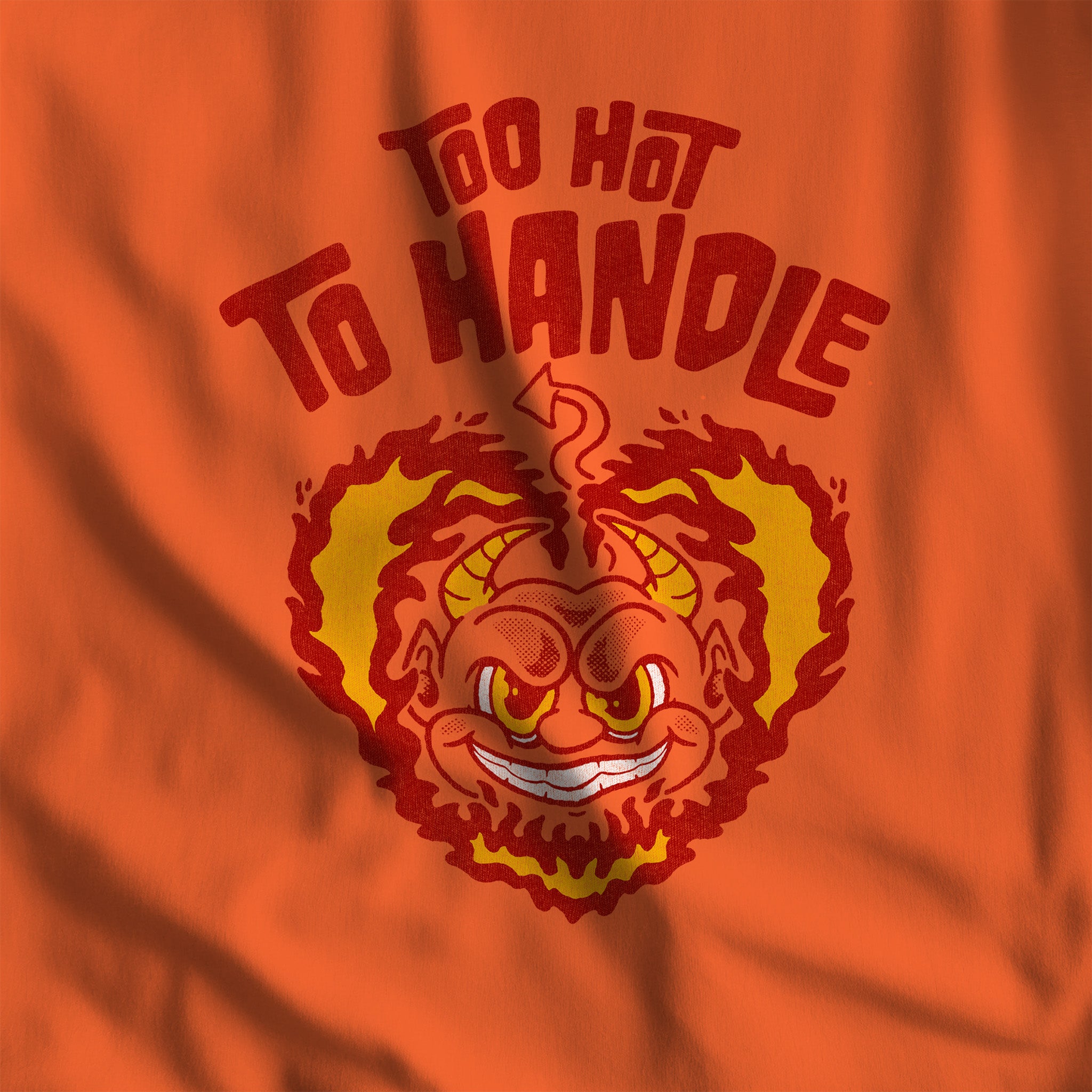 Too Hot to Handle T-Shirt - Hunky Tops #color_Orange