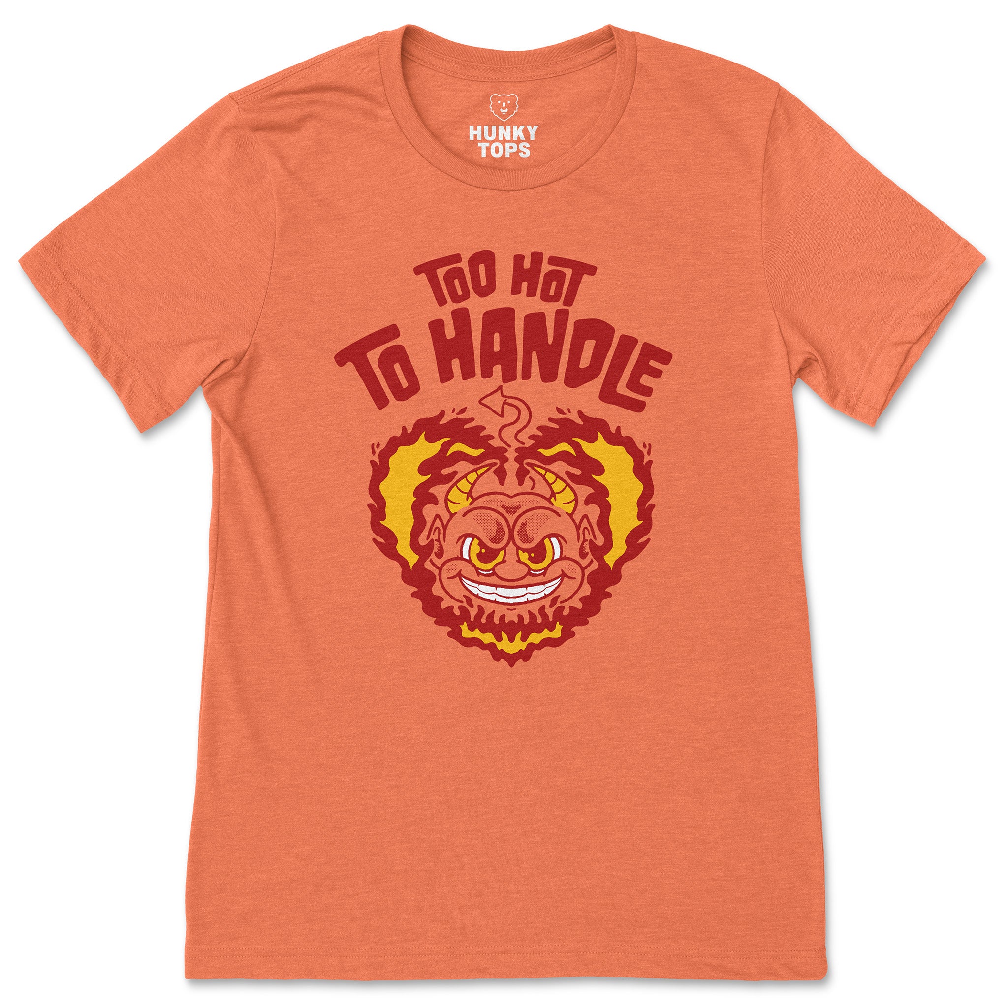 Too Hot to Handle T-Shirt - Hunky Tops #color_Heather Orange