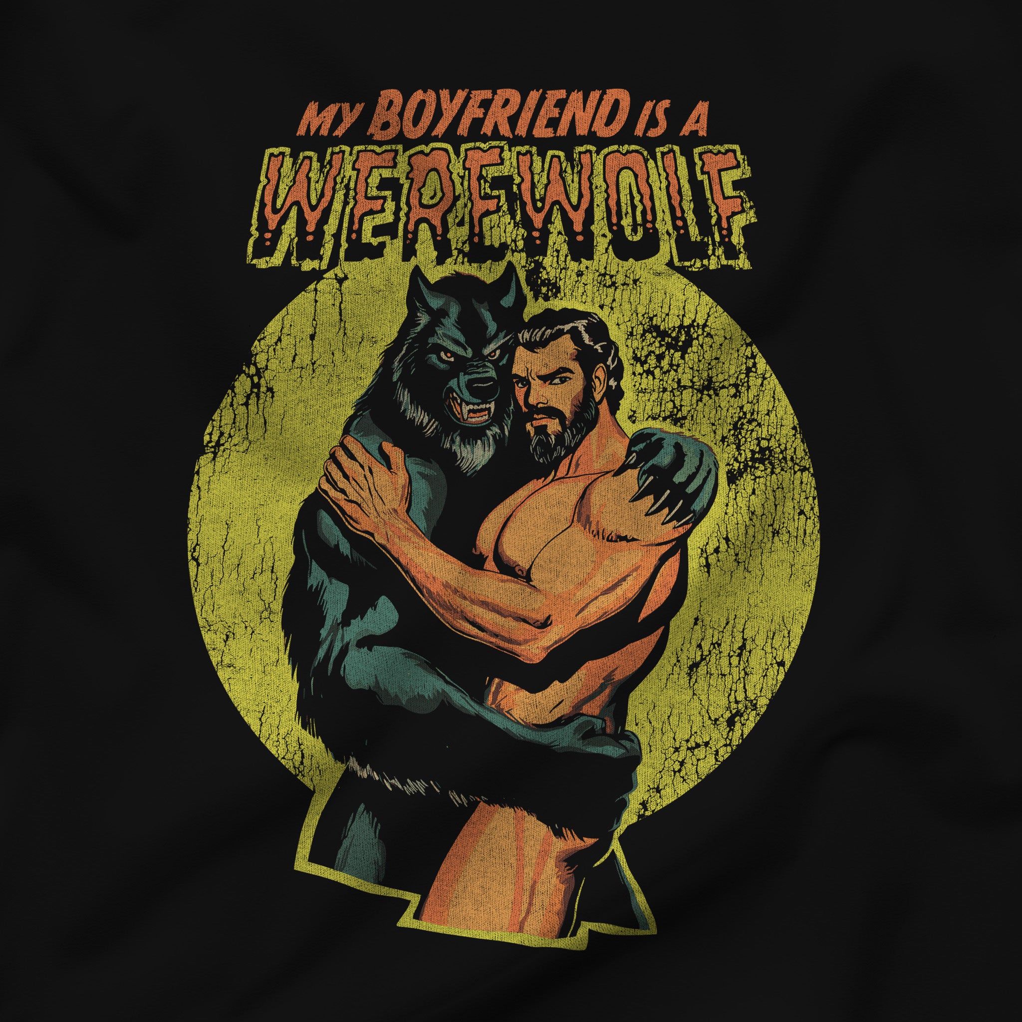 My Boyfriend is a Werewolf T-Shirt - Hunky Tops #color_Black