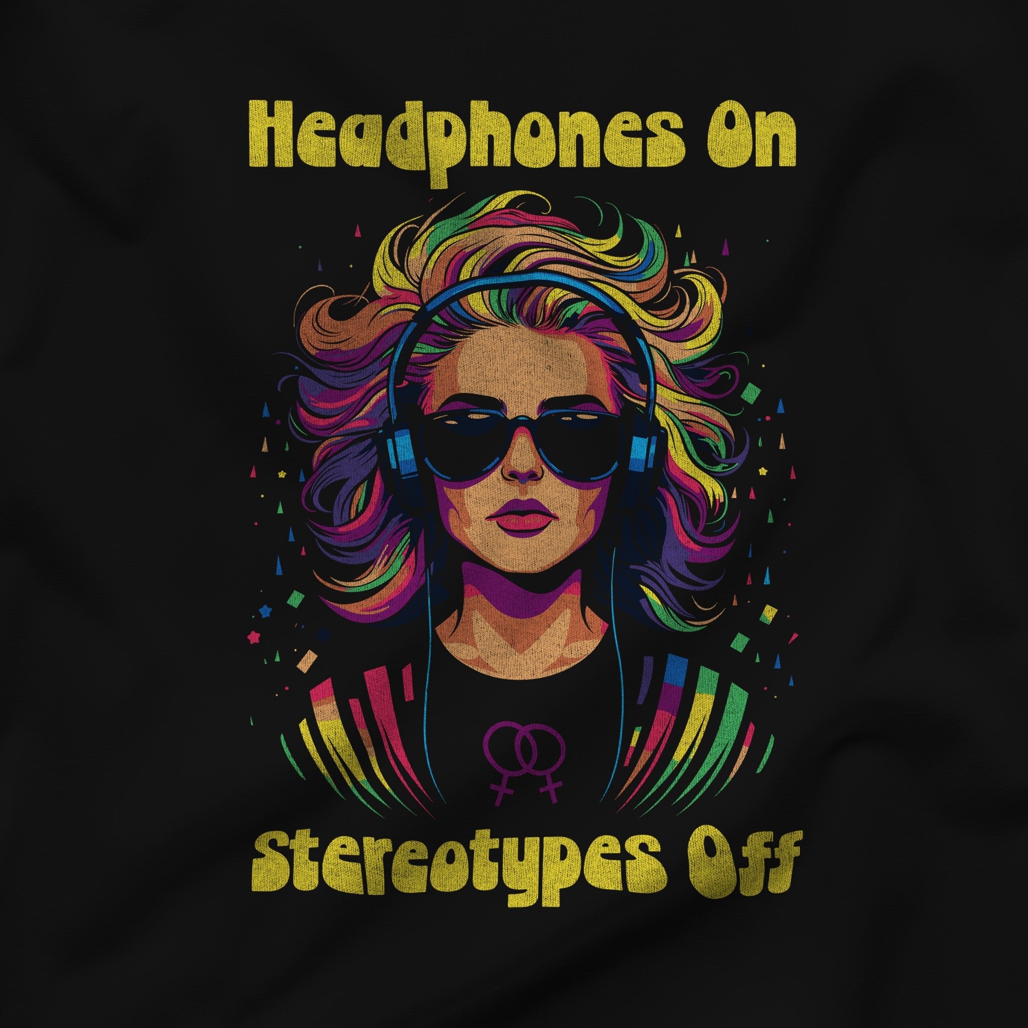 "Headphones On, Stereotypes Off" Empowering Music Lover's T-Shirt - Hunky Tops #color_Black