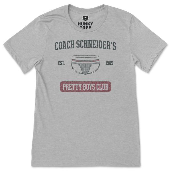 Coach Schneider's Pretty Boys Club T-Shirt