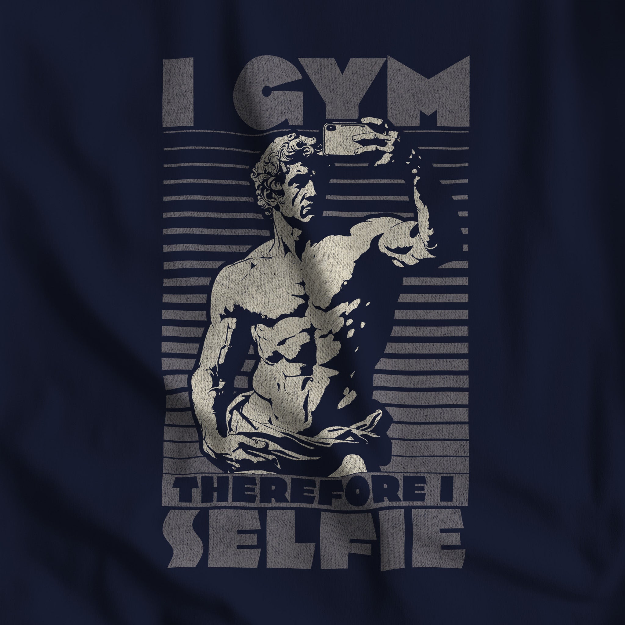 "I Gym, Therefore I Selfie" T - Shirt - Hunky Tops #color_Navy