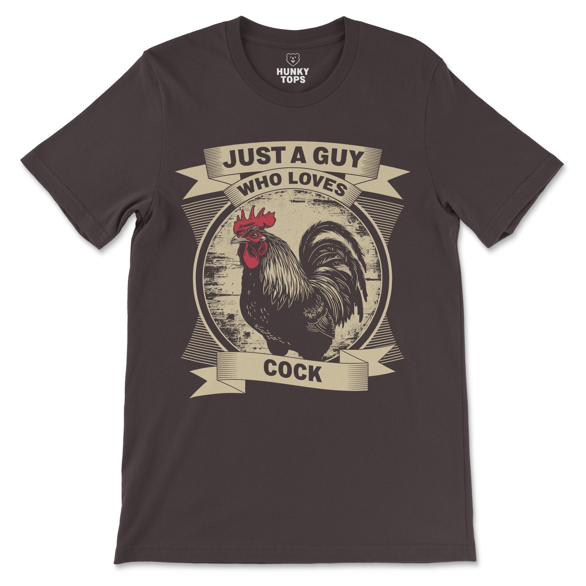 Just a Guy Who Loves Cock T-Shirt - Hunky Tops #color_Brown