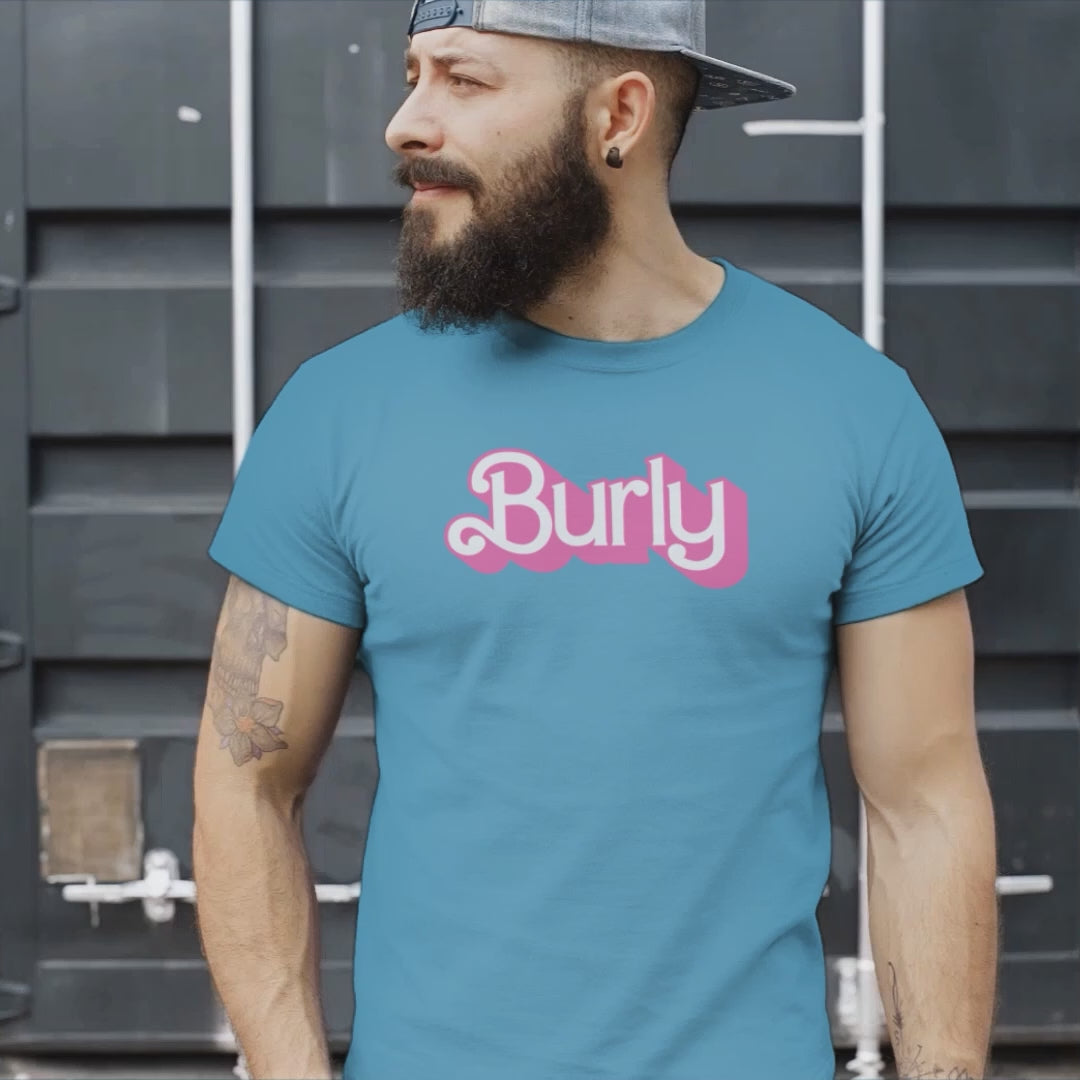 Burly T-Shirt Statement Apparel for Proud