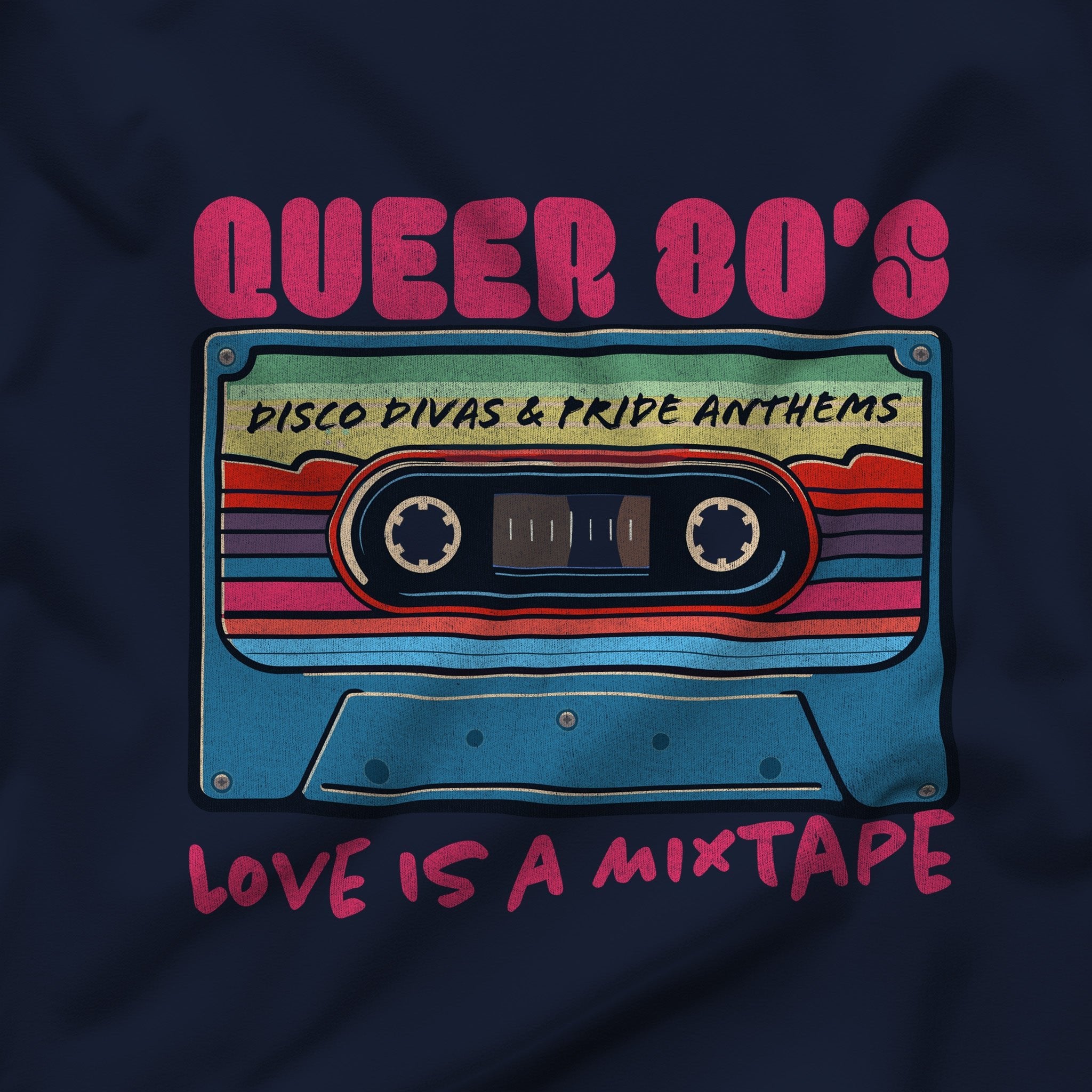 "Queer 80's: Love is a Mixtape" Hoodie - Hunky Tops#color_navy